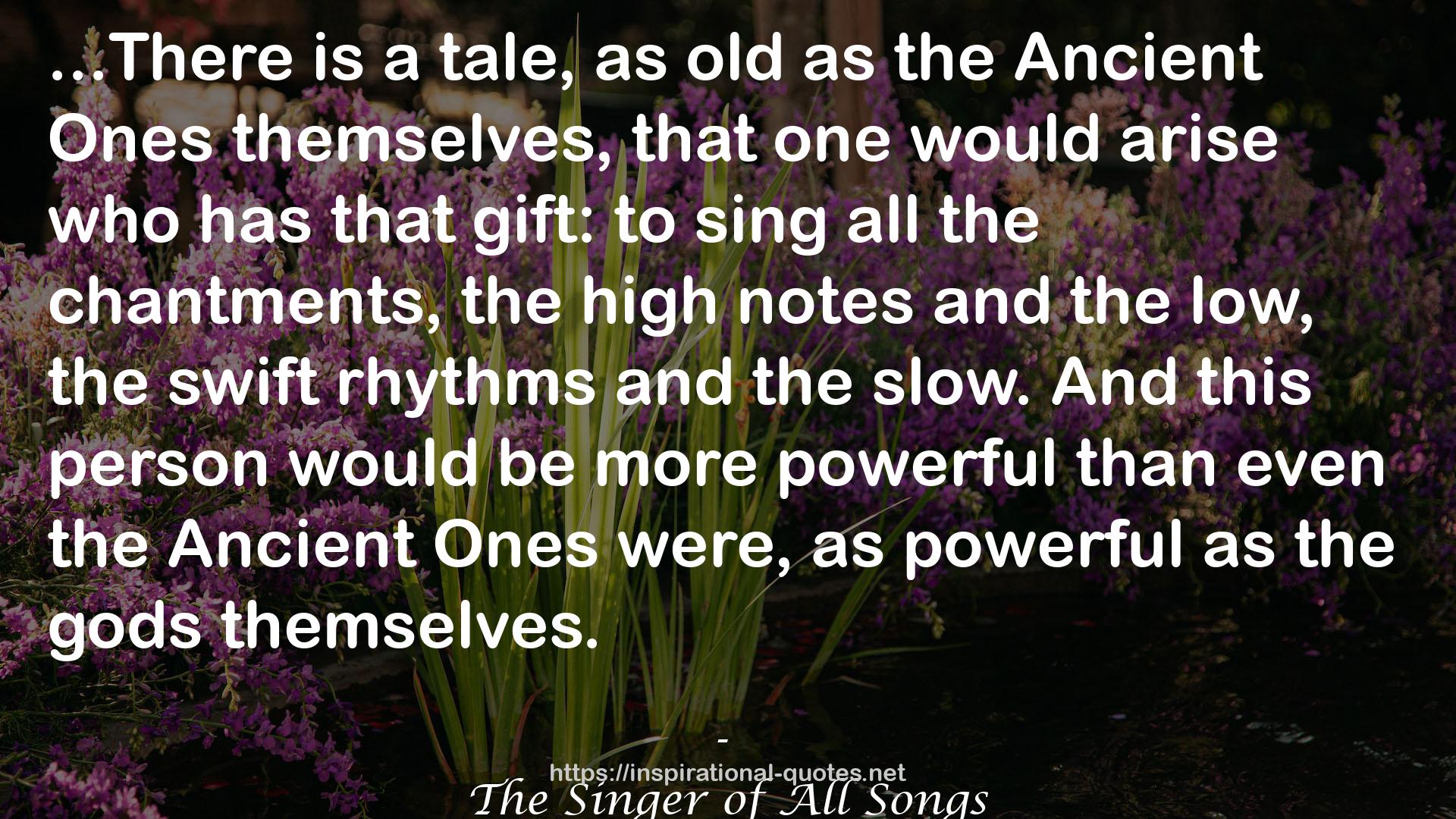 The Singer of All Songs QUOTES