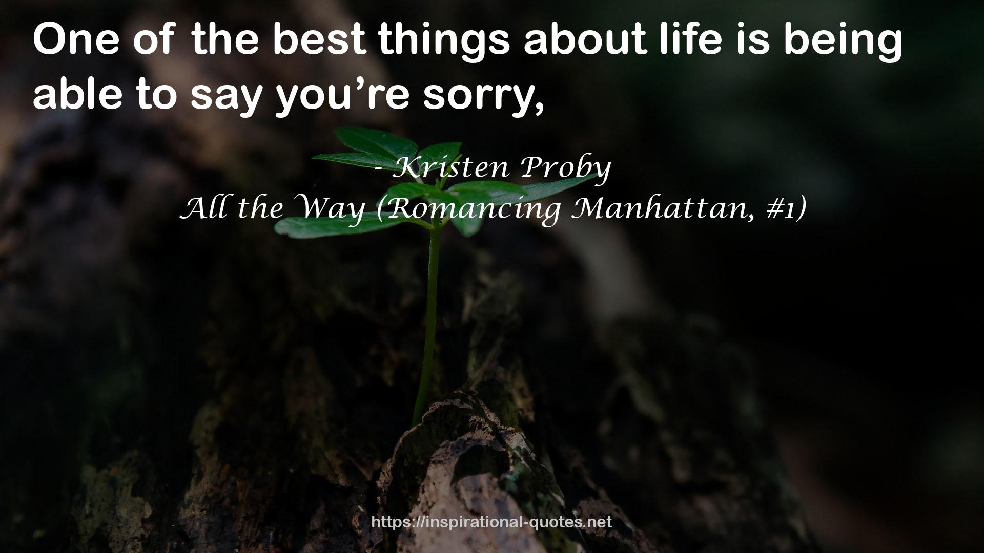 All the Way (Romancing Manhattan, #1) QUOTES