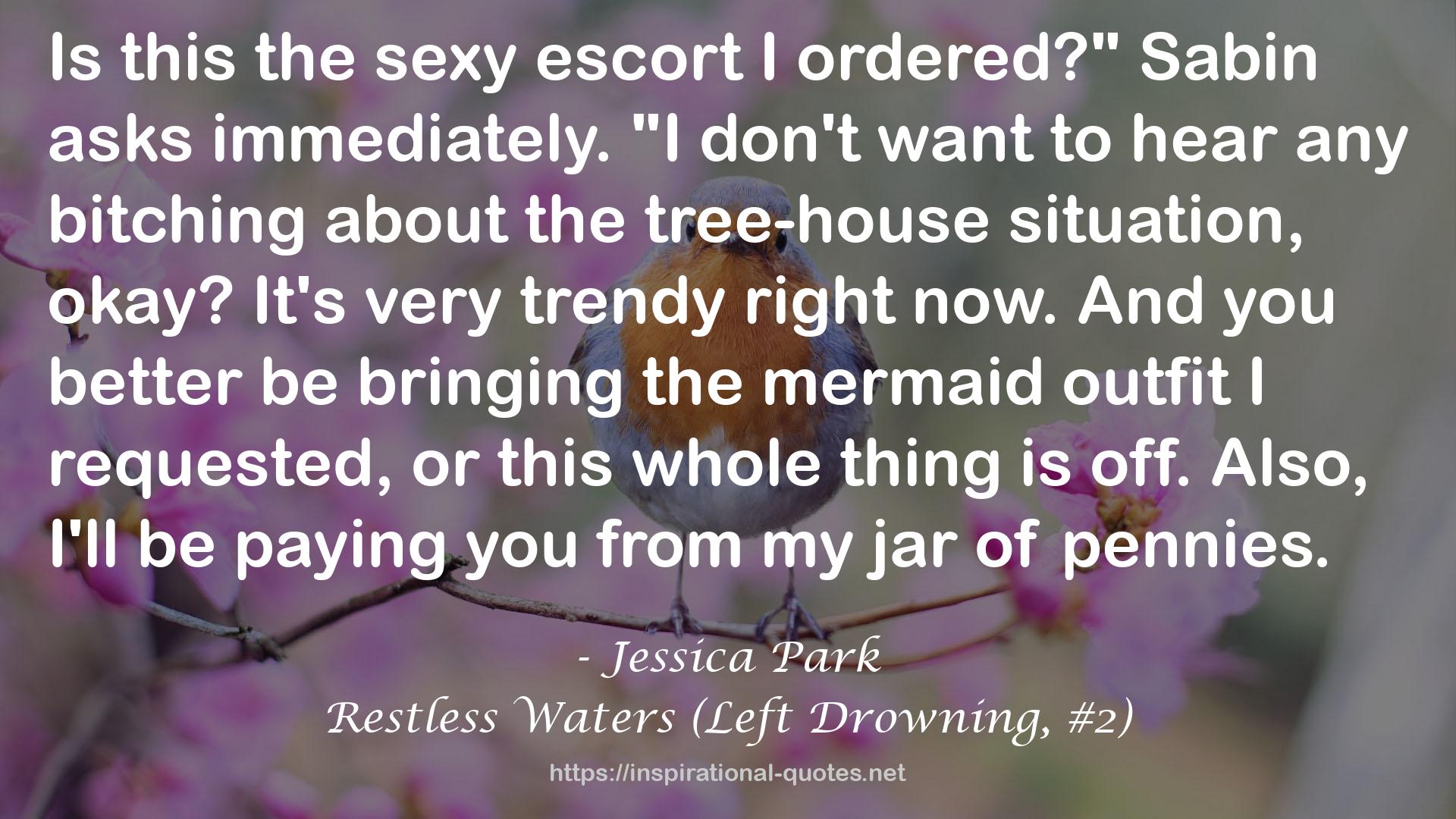 Restless Waters (Left Drowning, #2) QUOTES