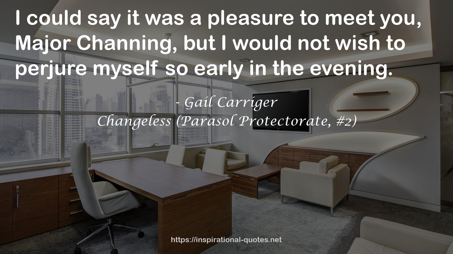 Changeless (Parasol Protectorate, #2) QUOTES