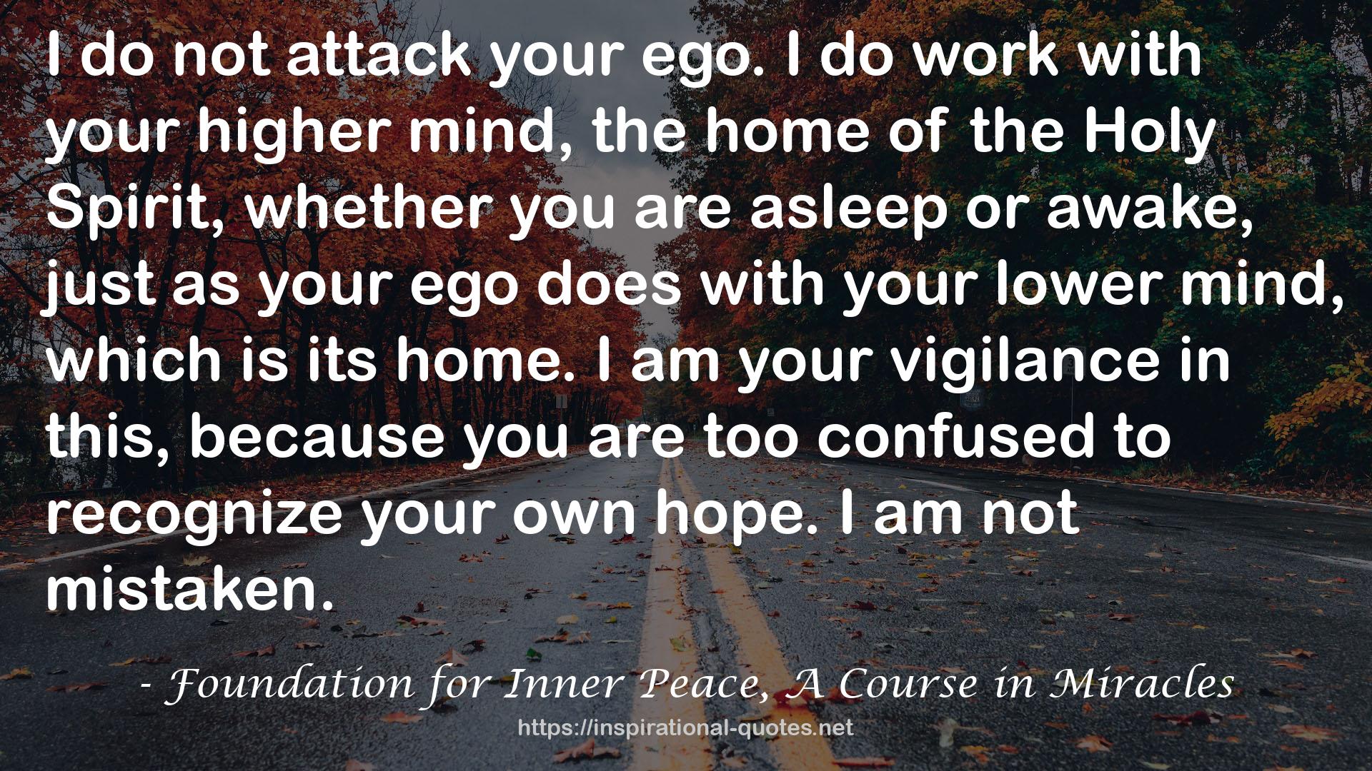 Foundation for Inner Peace, A Course in Miracles QUOTES
