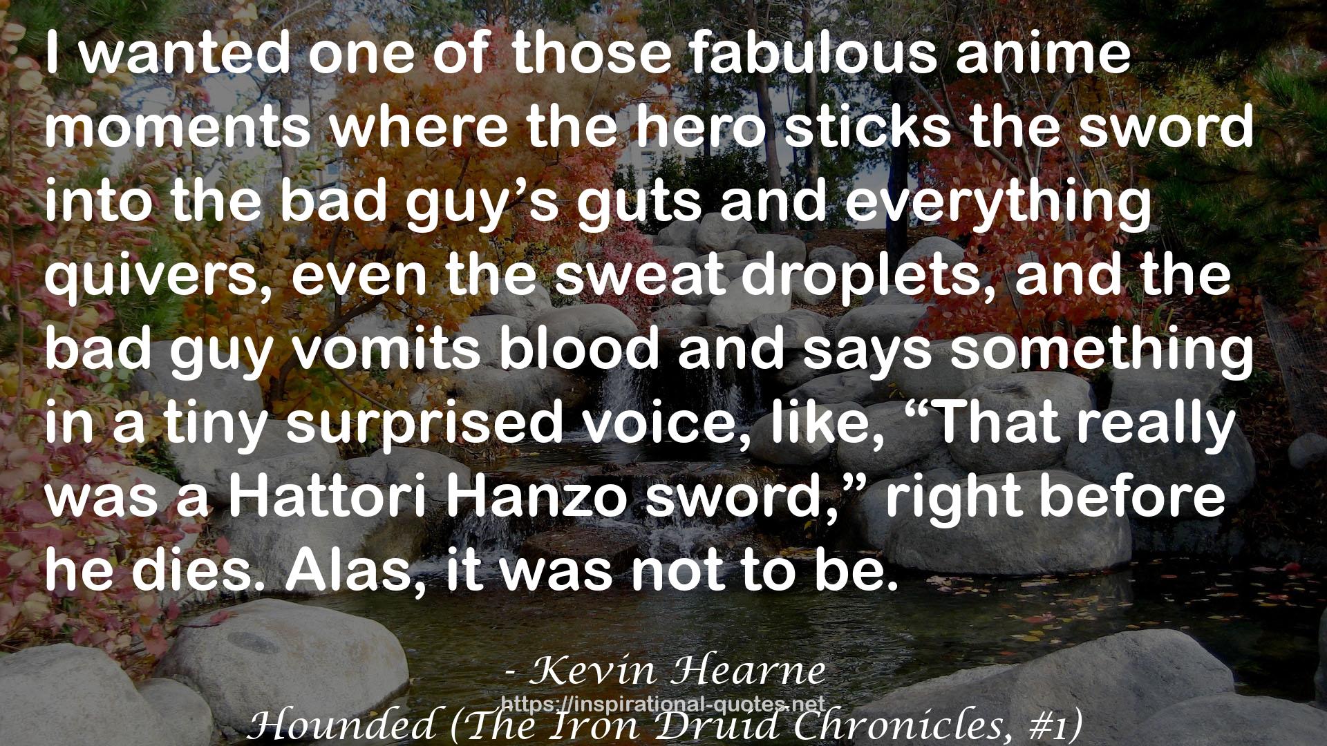 Hounded (The Iron Druid Chronicles, #1) QUOTES