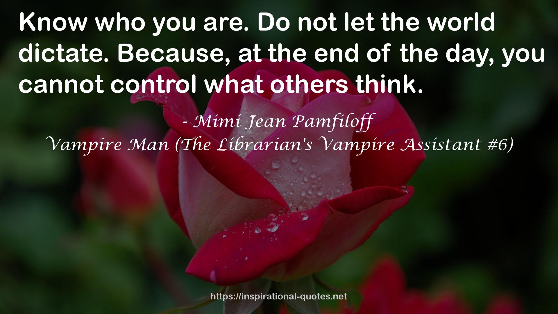 Vampire Man (The Librarian's Vampire Assistant #6) QUOTES