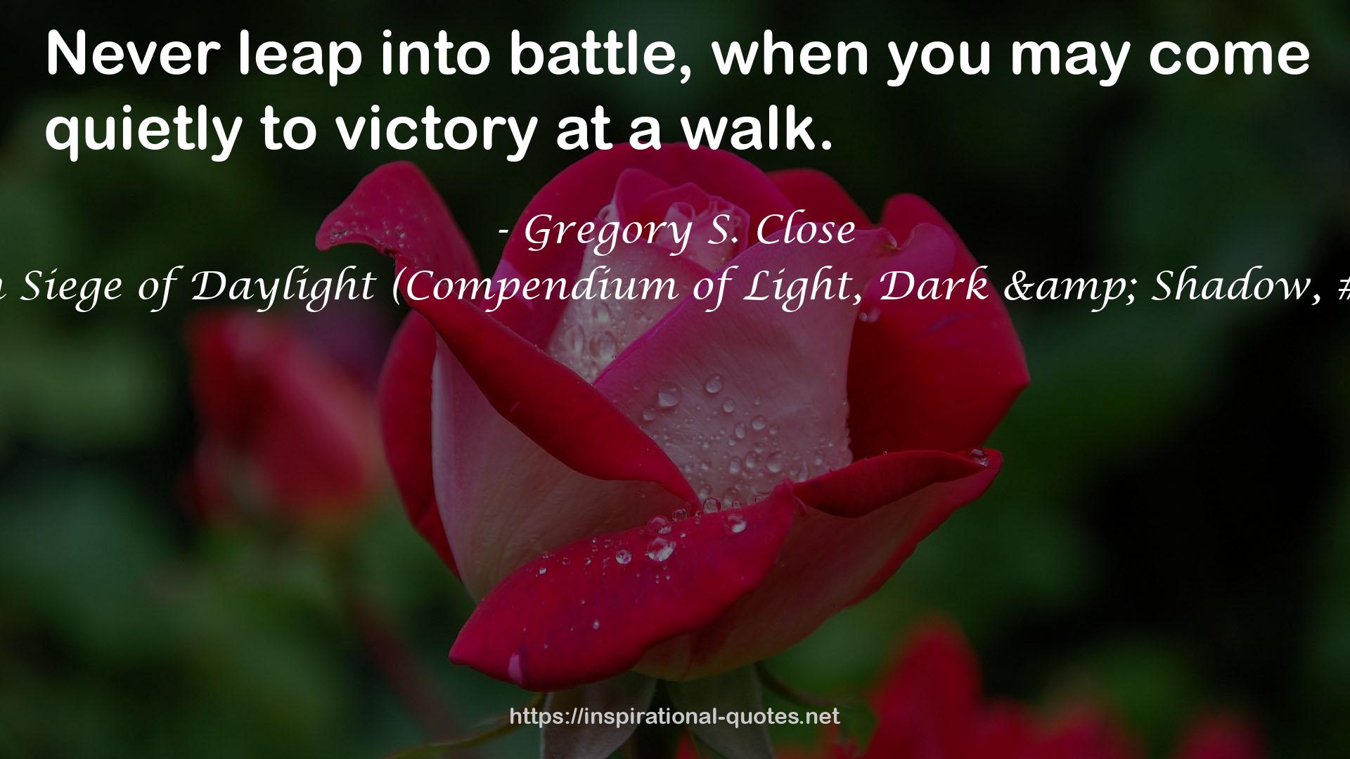 In Siege of Daylight (Compendium of Light, Dark & Shadow, #1) QUOTES