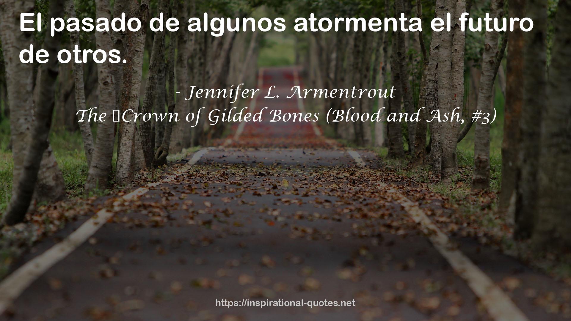 The ​Crown of Gilded Bones (Blood and Ash, #3) QUOTES