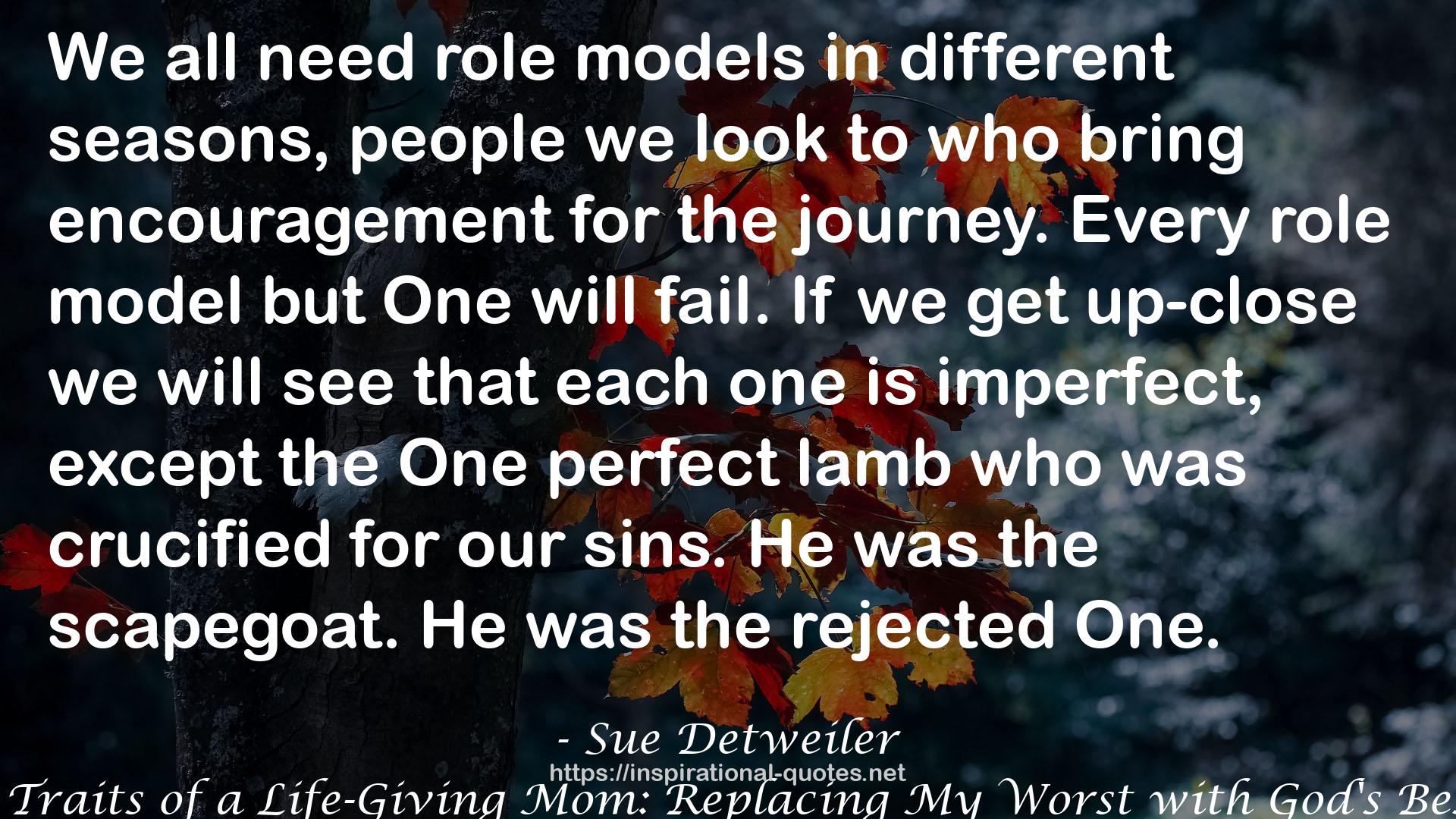 Every role model  QUOTES