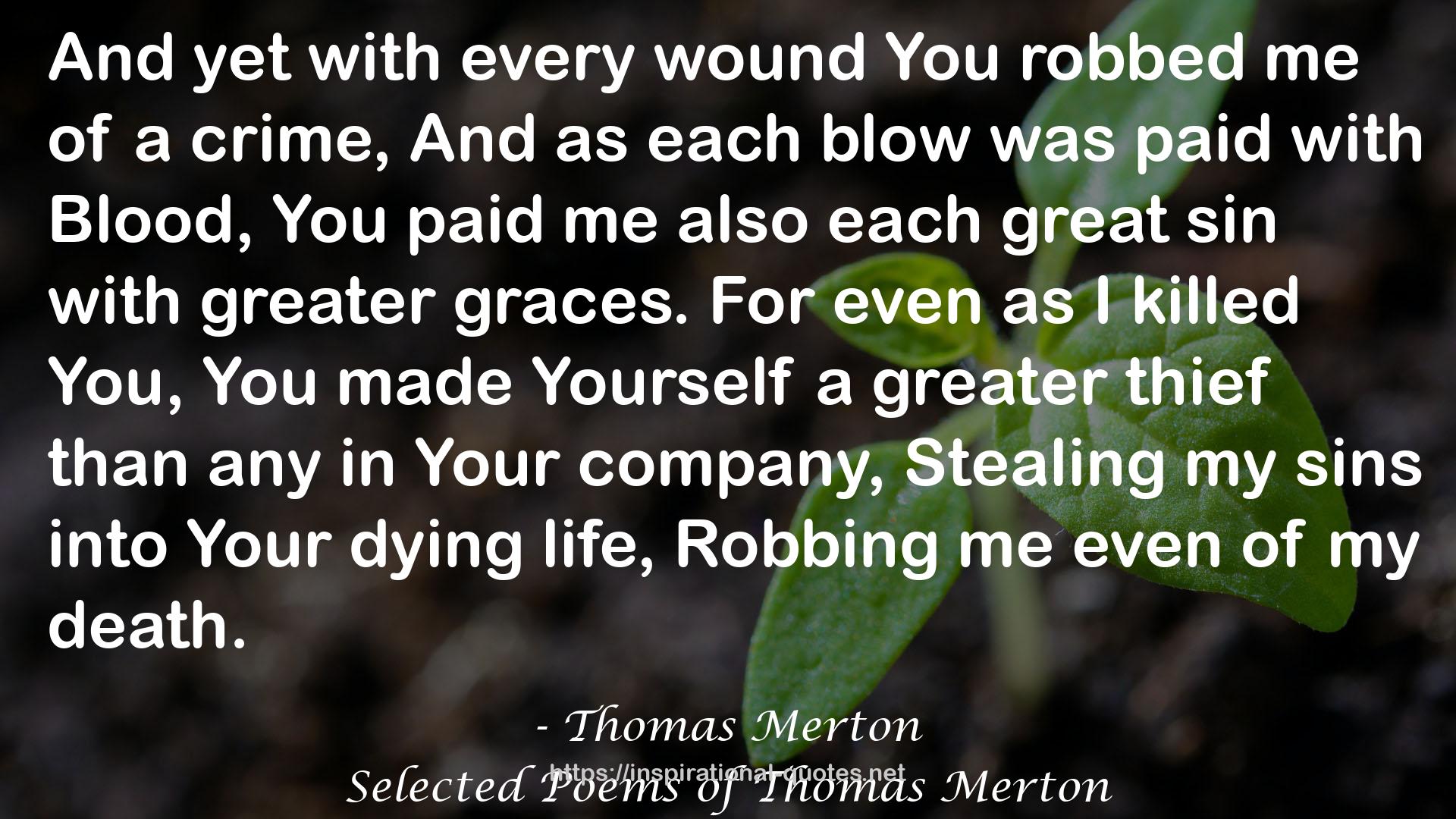 Selected Poems of Thomas Merton QUOTES