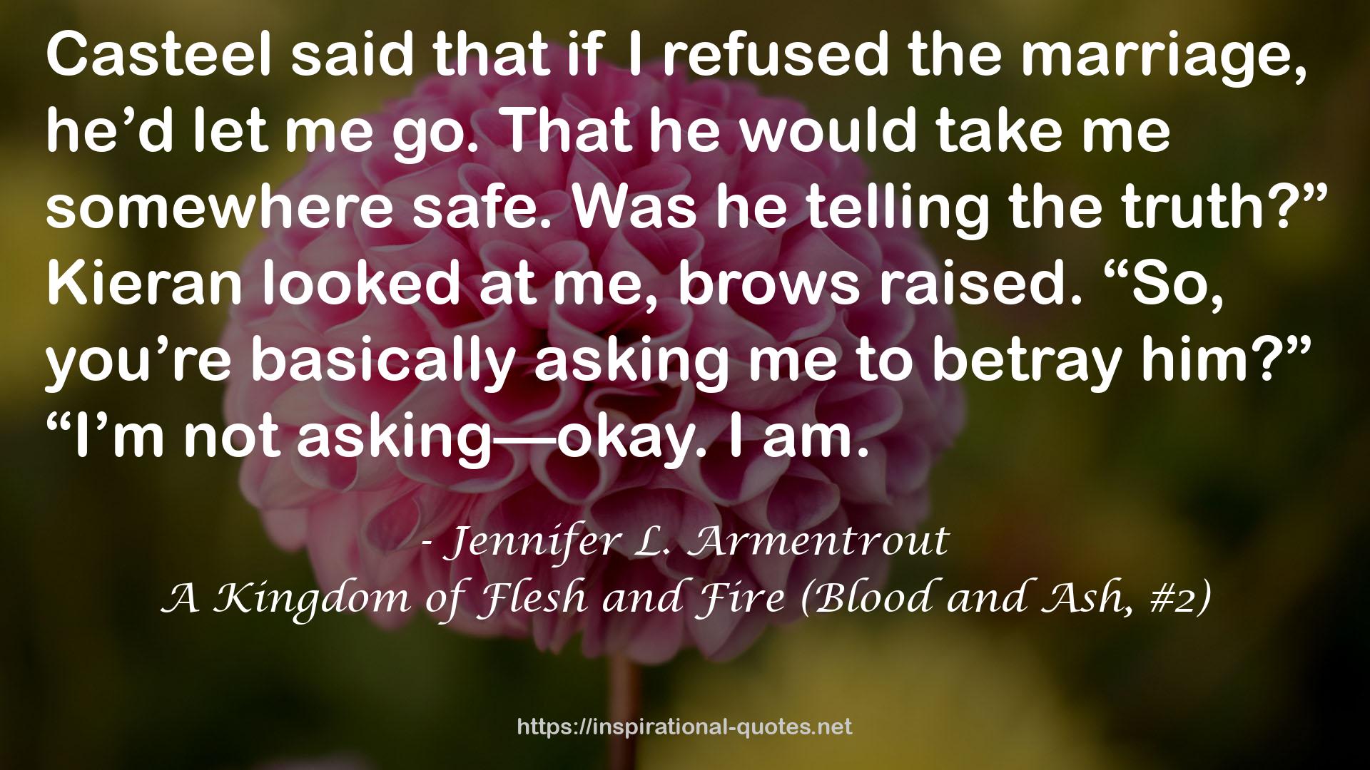 A Kingdom of Flesh and Fire (Blood and Ash, #2) QUOTES