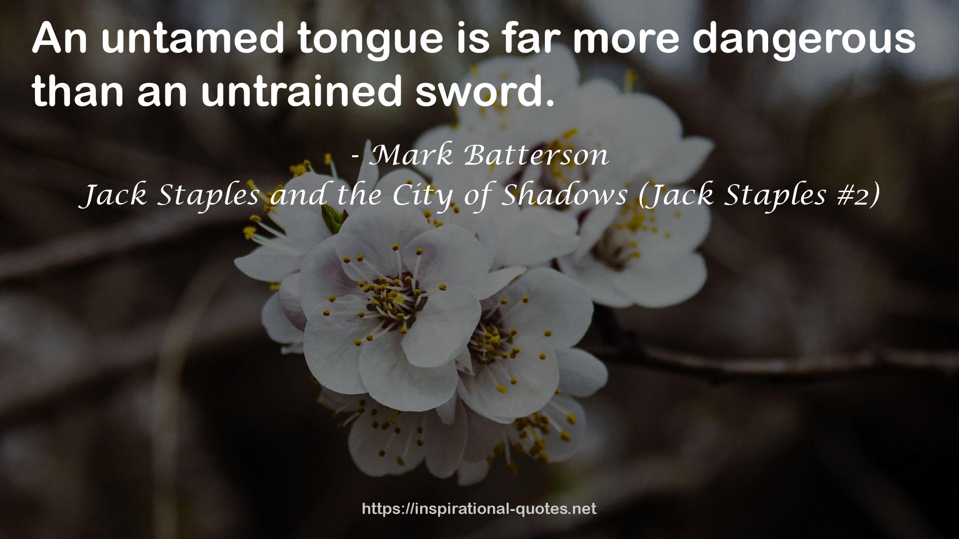 Jack Staples and the City of Shadows (Jack Staples #2) QUOTES