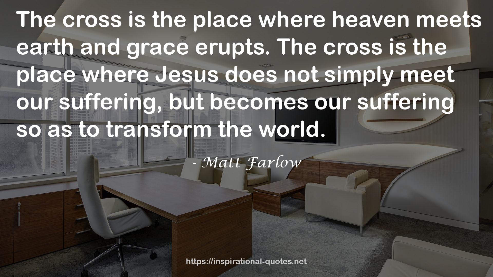 Matt Farlow QUOTES