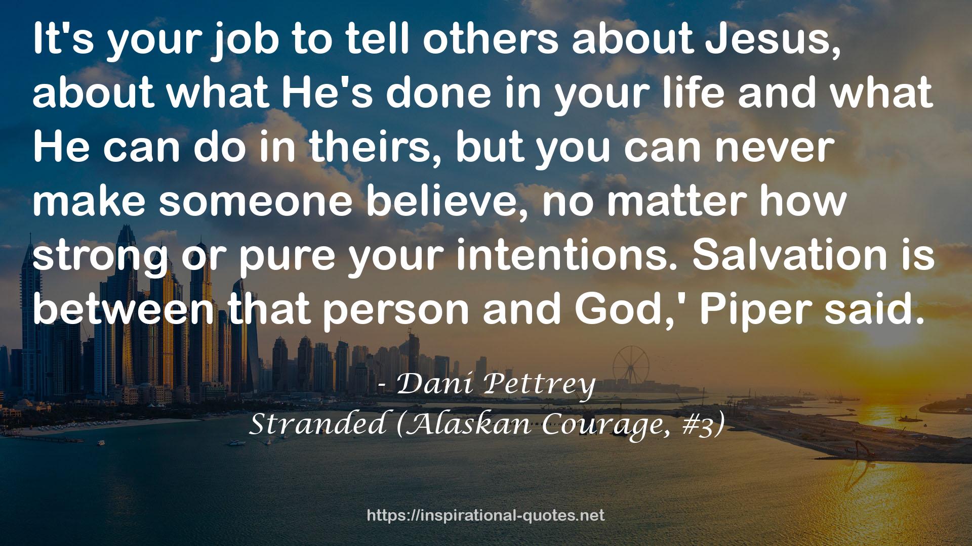 Stranded (Alaskan Courage, #3) QUOTES