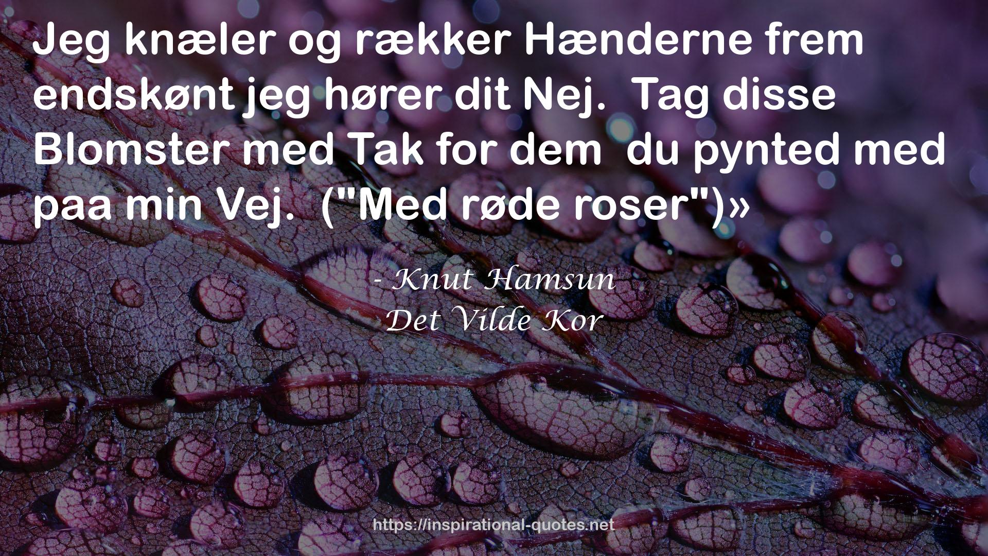 Det Vilde Kor QUOTES