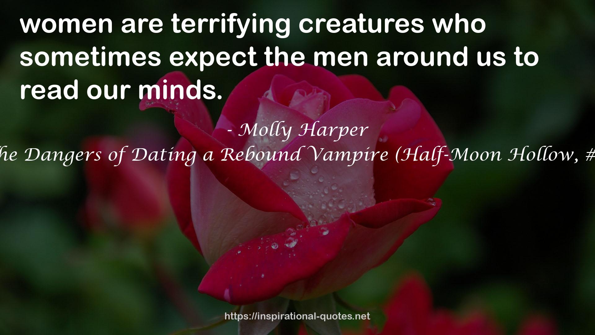 The Dangers of Dating a Rebound Vampire (Half-Moon Hollow, #3) QUOTES
