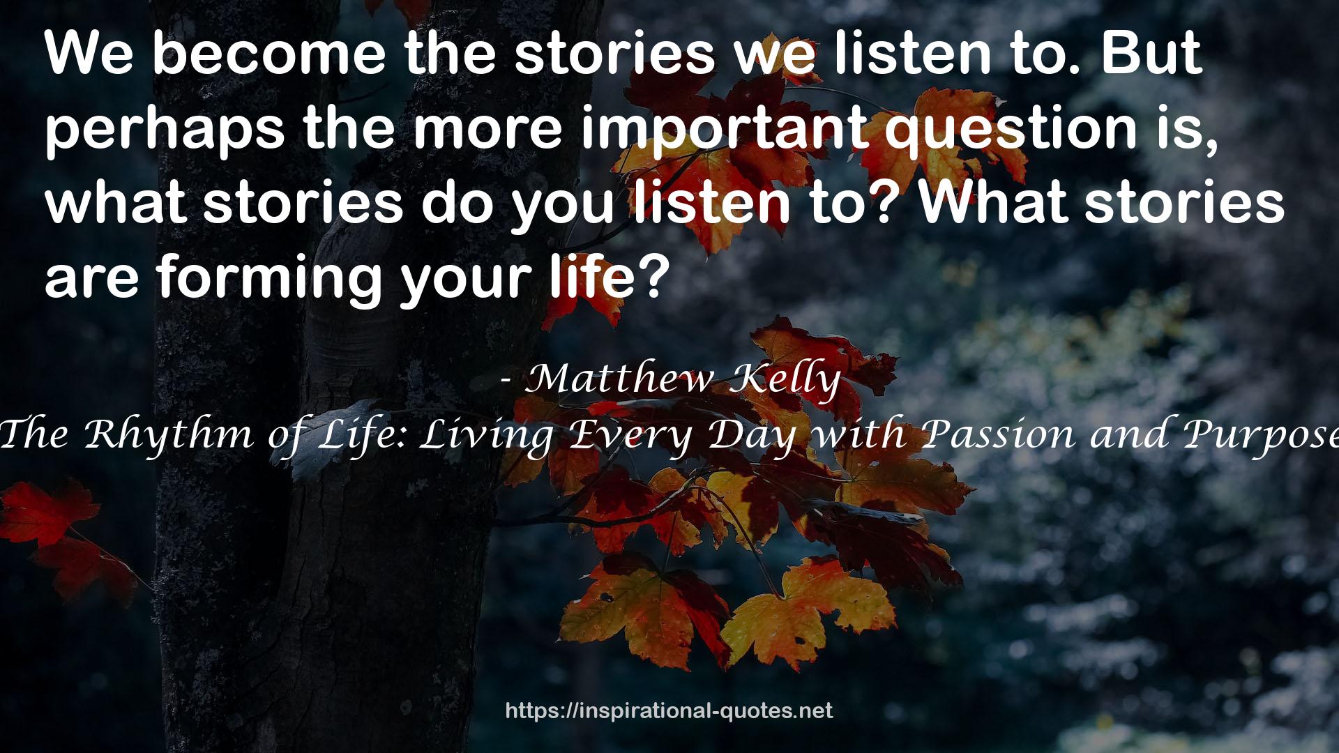 Matthew Kelly QUOTES