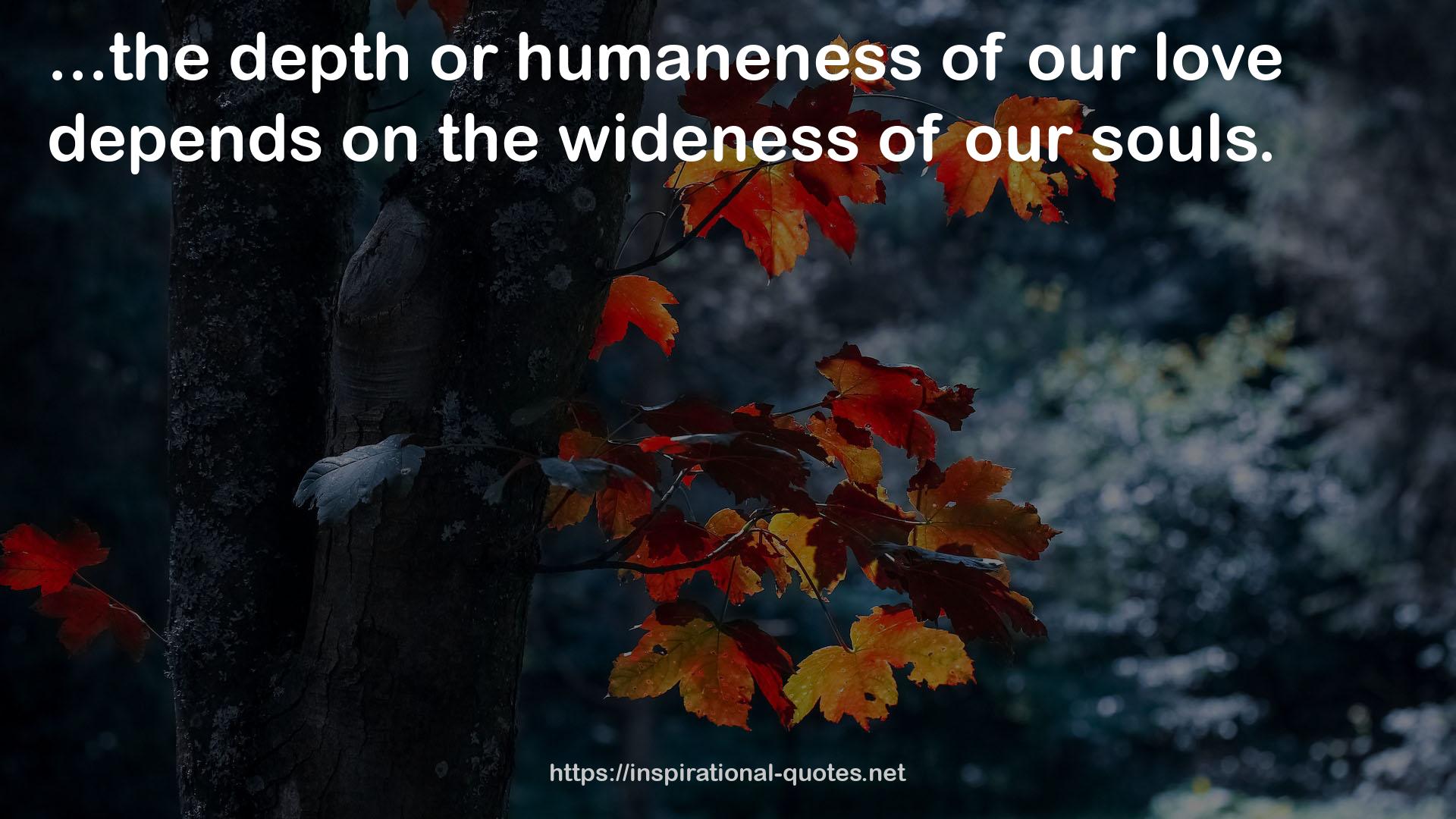 humaneness  QUOTES