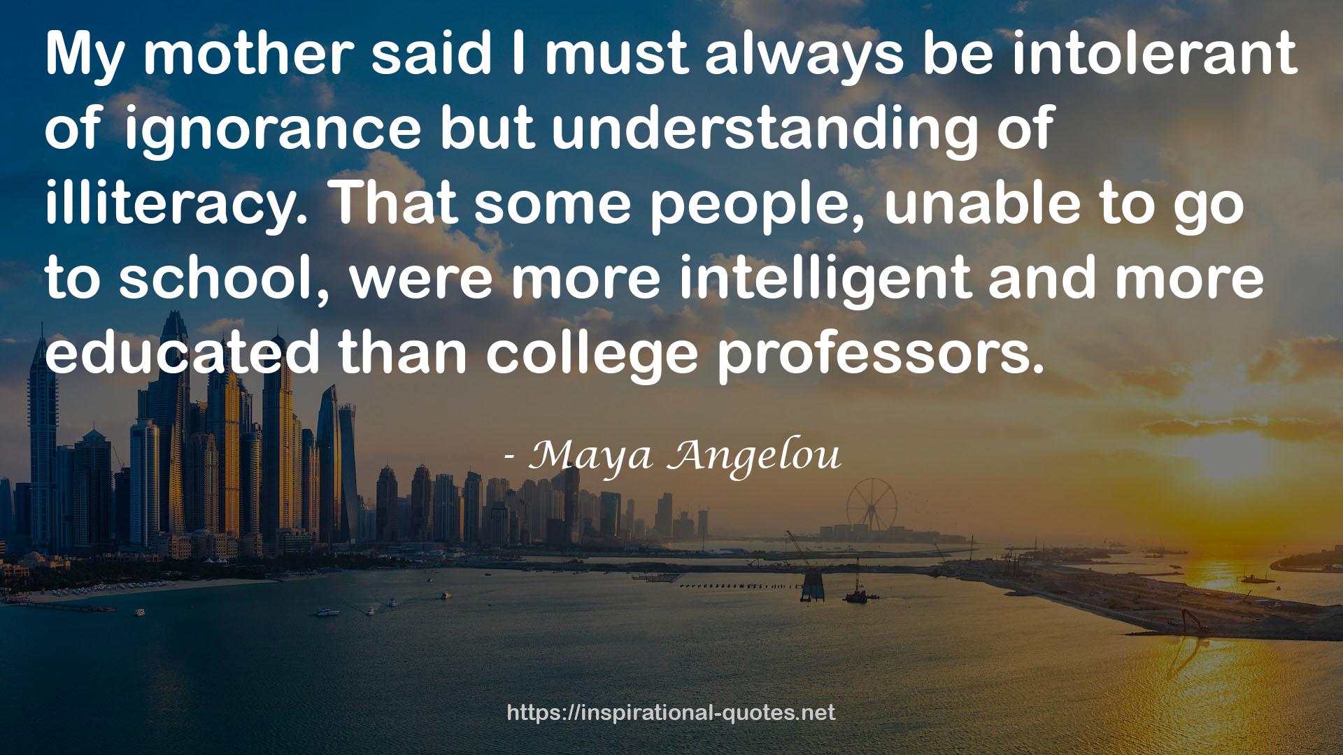 Maya Angelou QUOTES