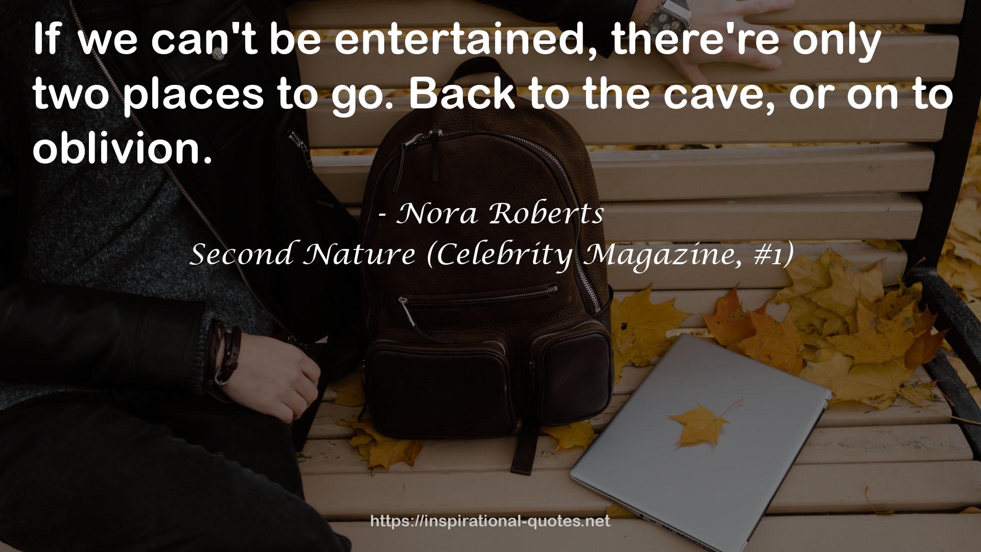 Second Nature (Celebrity Magazine, #1) QUOTES