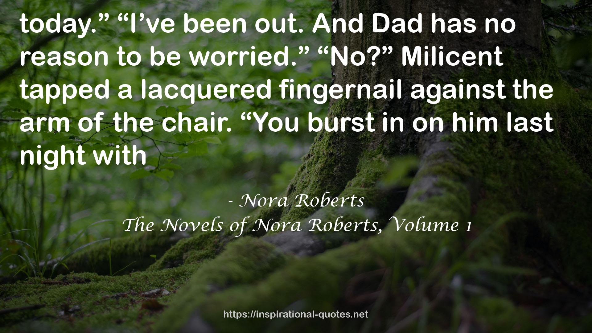 The Novels of Nora Roberts, Volume 1 QUOTES