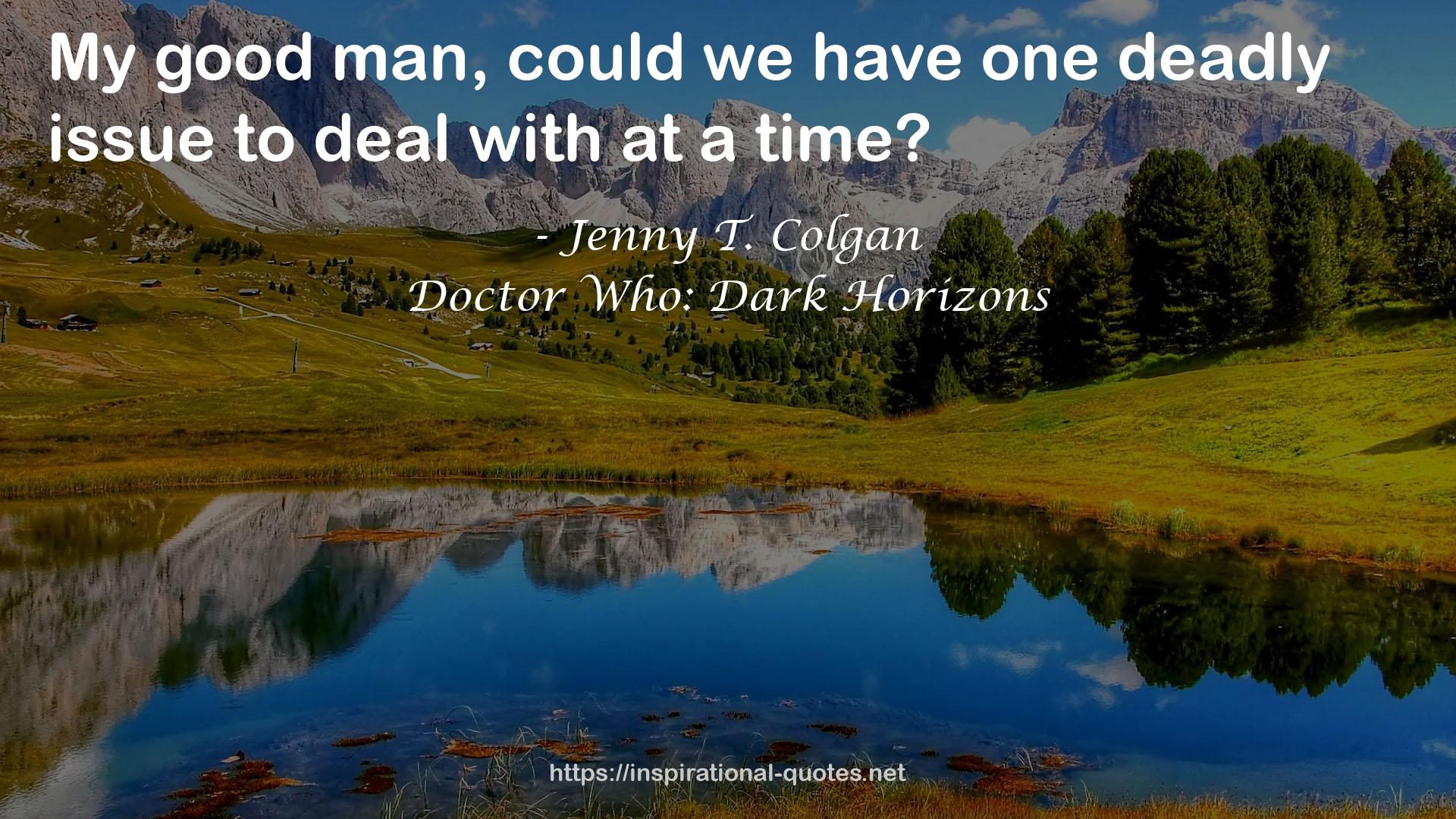 Doctor Who: Dark Horizons QUOTES