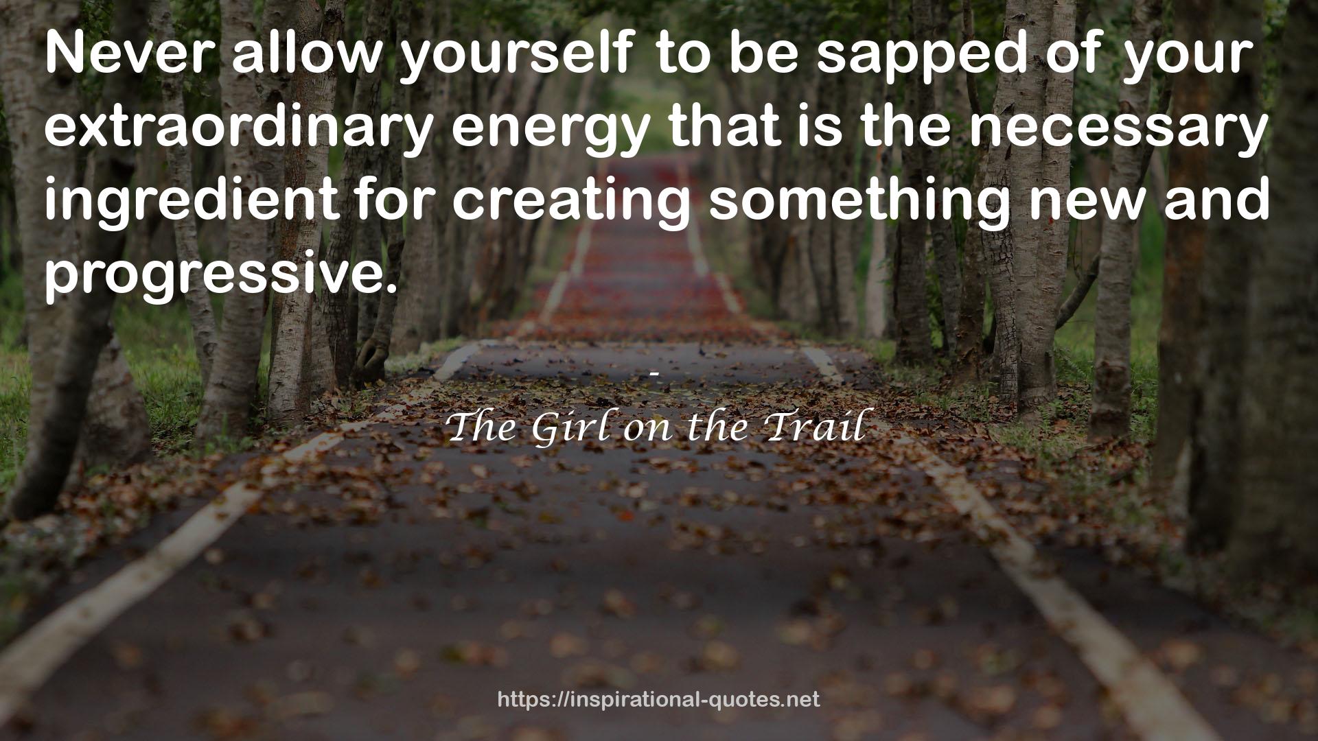 your extraordinary energy  QUOTES