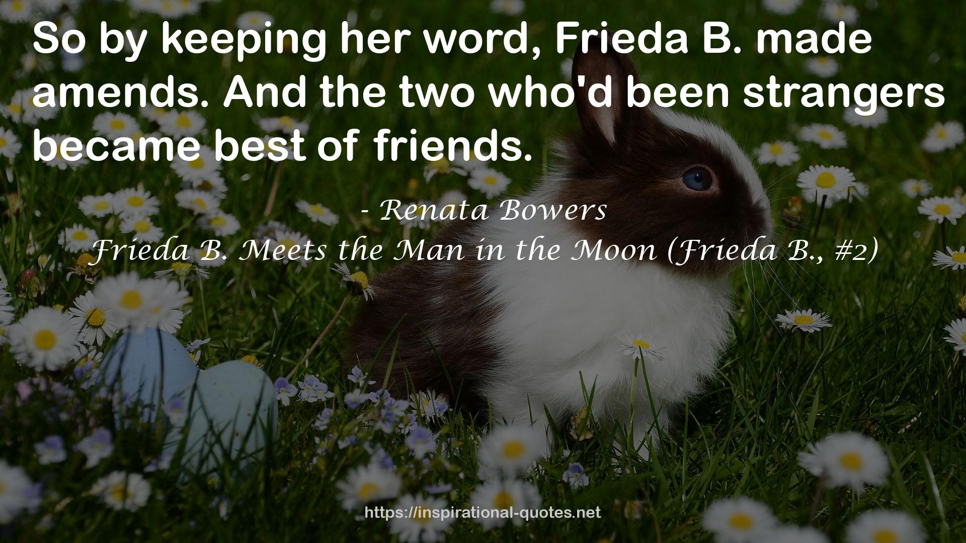 Frieda B. Meets the Man in the Moon (Frieda B., #2) QUOTES