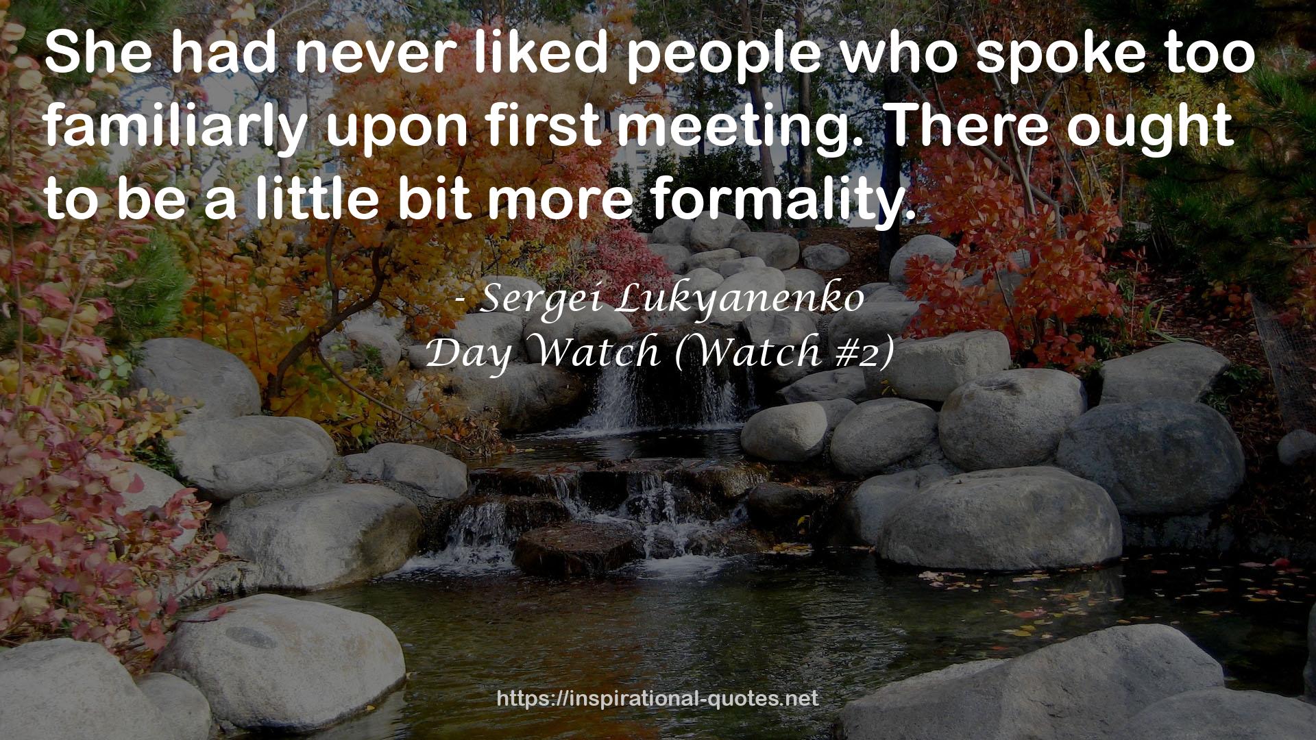 Day Watch (Watch #2) QUOTES