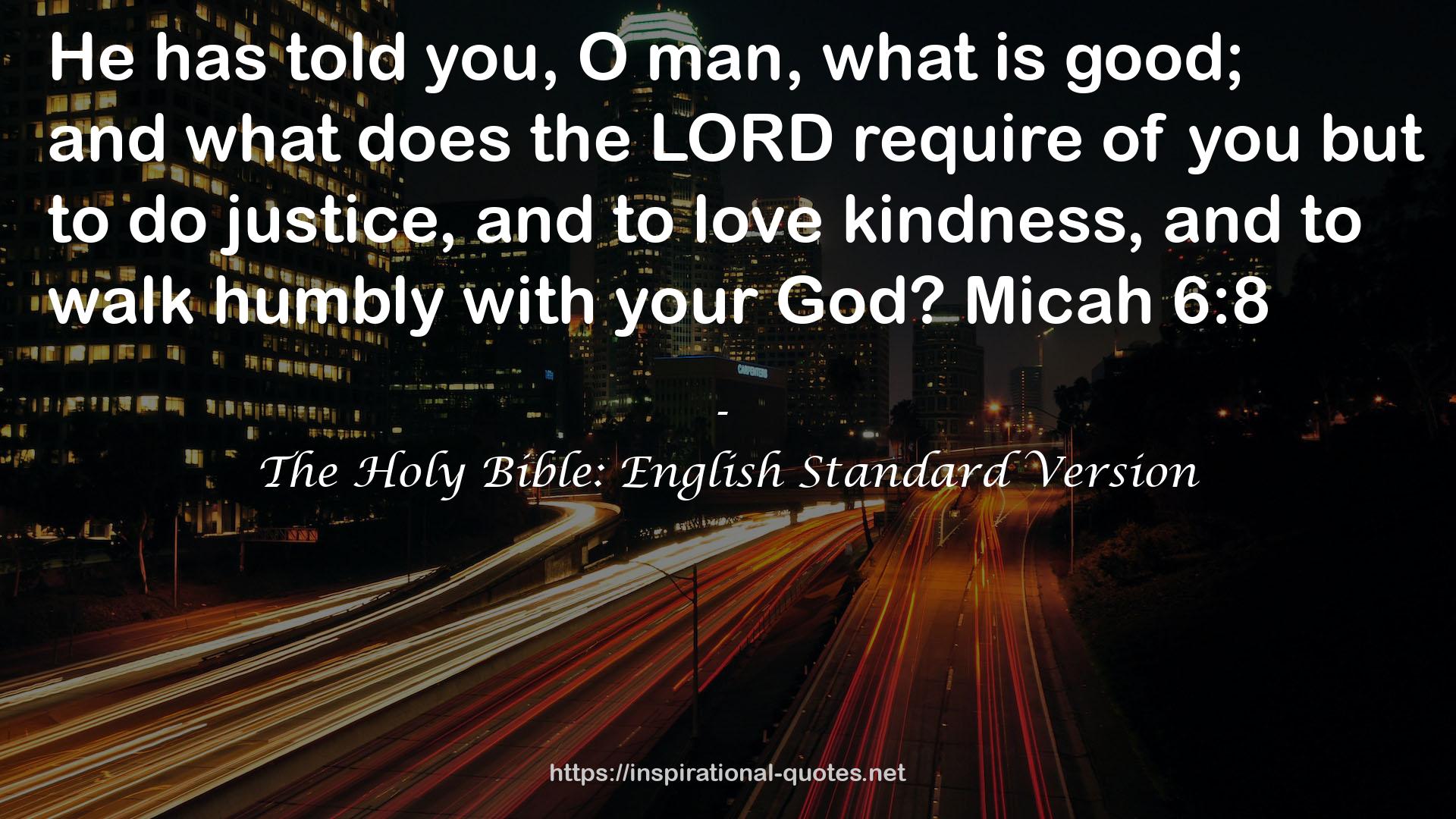 The Holy Bible: English Standard Version QUOTES