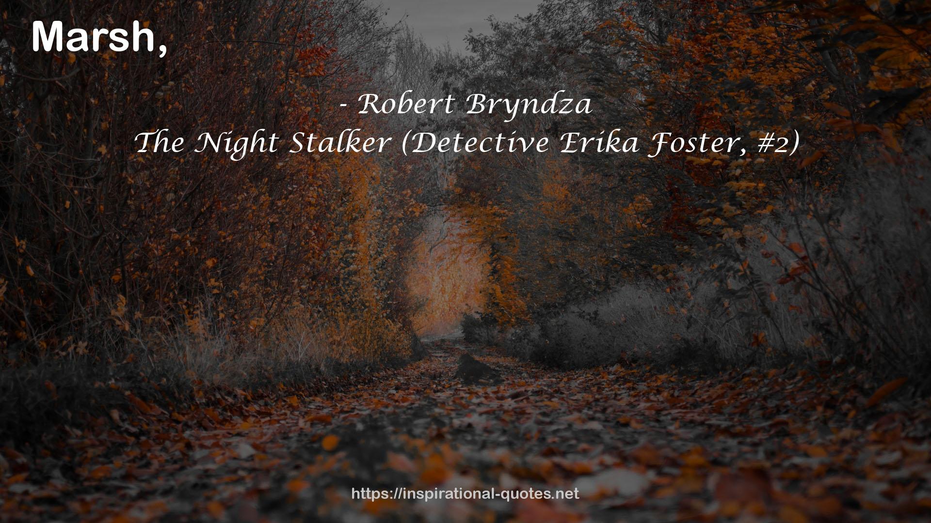 Robert Bryndza QUOTES