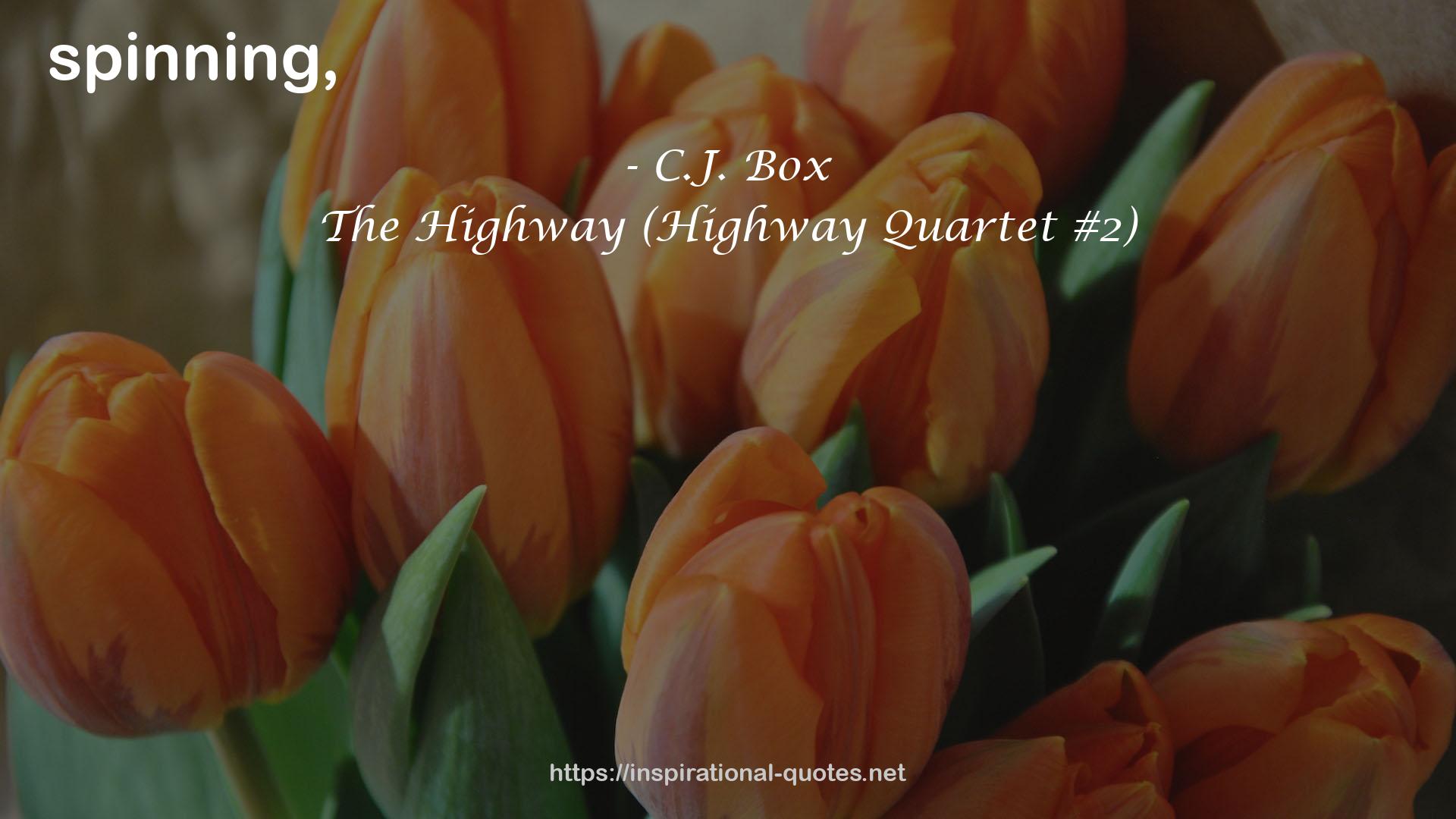 The Highway (Highway Quartet #2) QUOTES