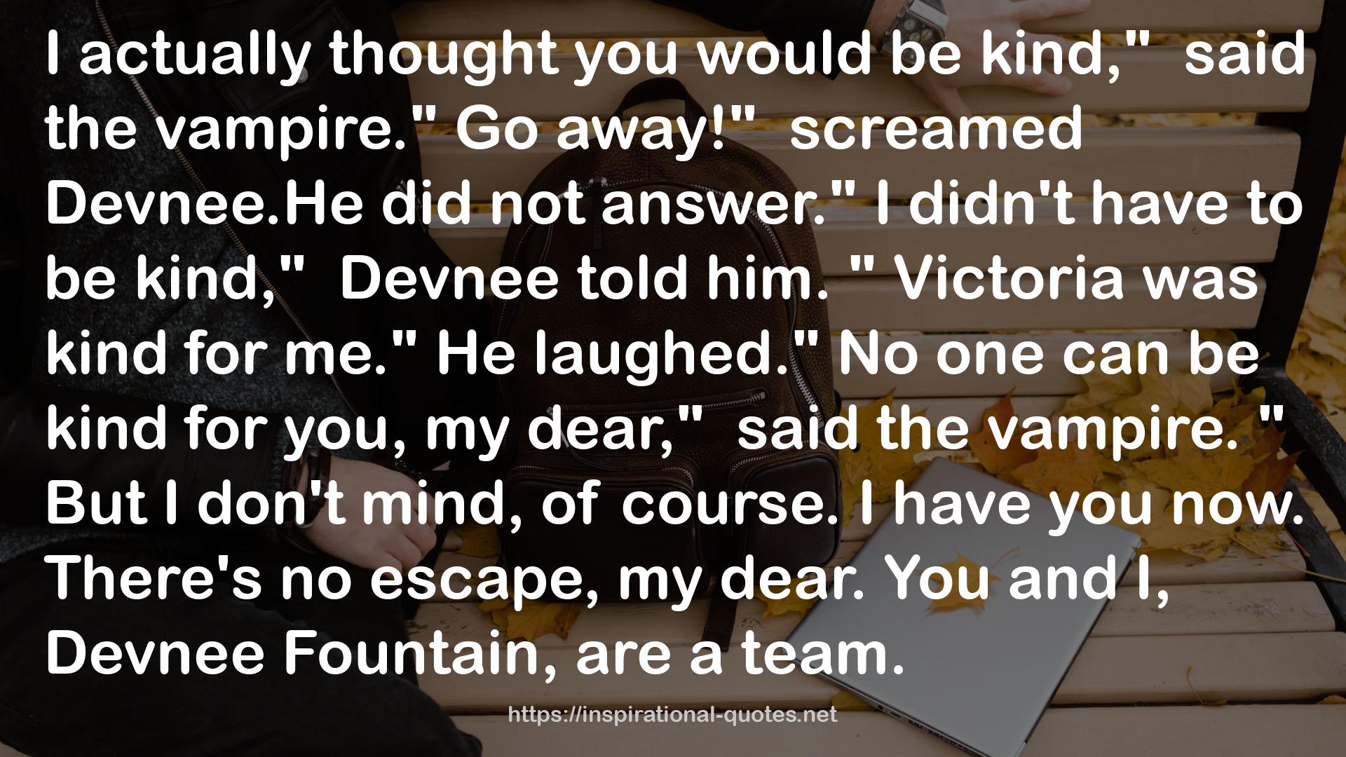 Devnee  QUOTES