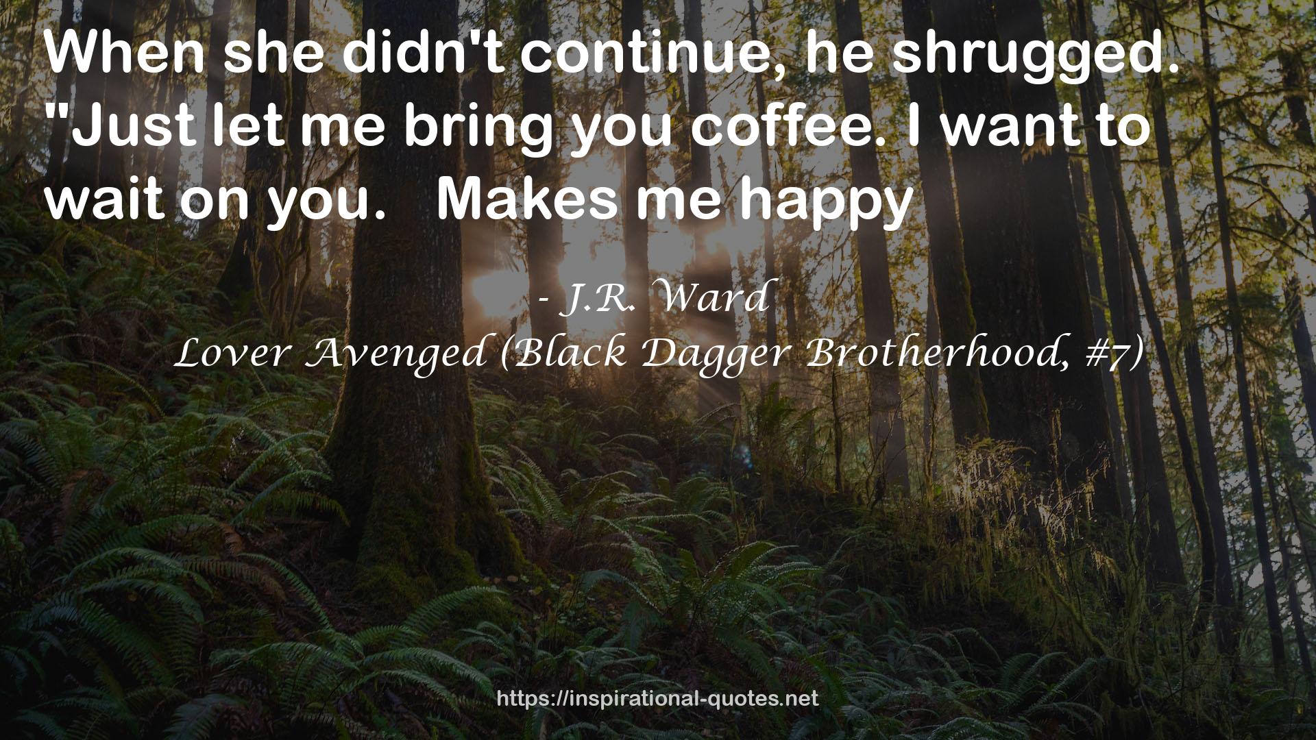 Lover Avenged (Black Dagger Brotherhood, #7) QUOTES