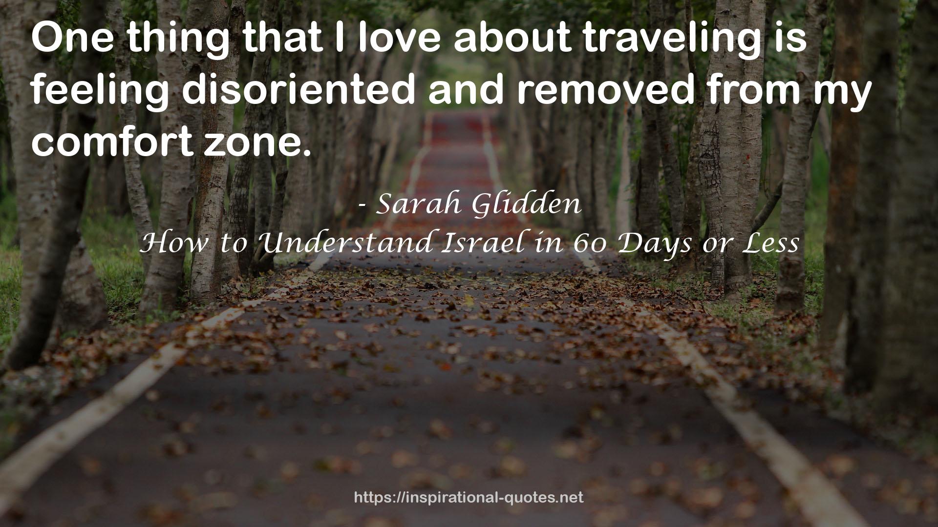 How to Understand Israel in 60 Days or Less QUOTES