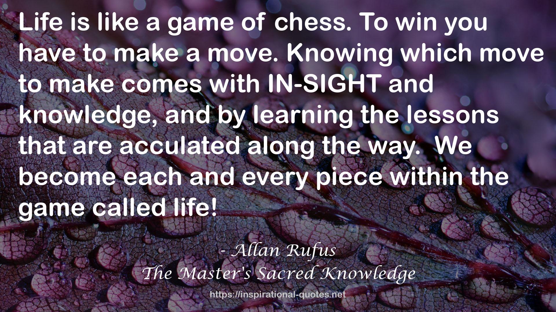 The Master's Sacred Knowledge QUOTES