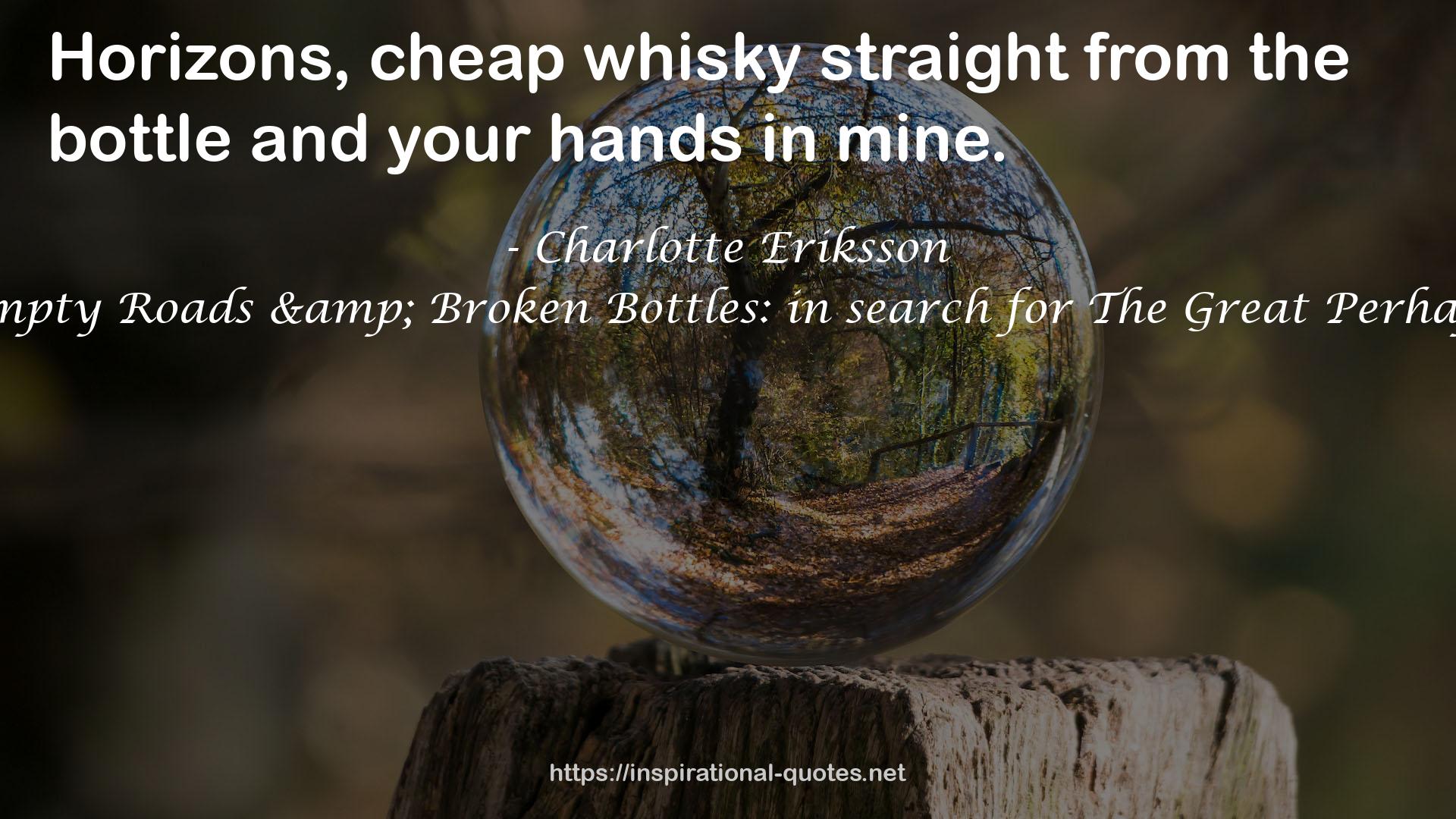 cheap whisky  QUOTES