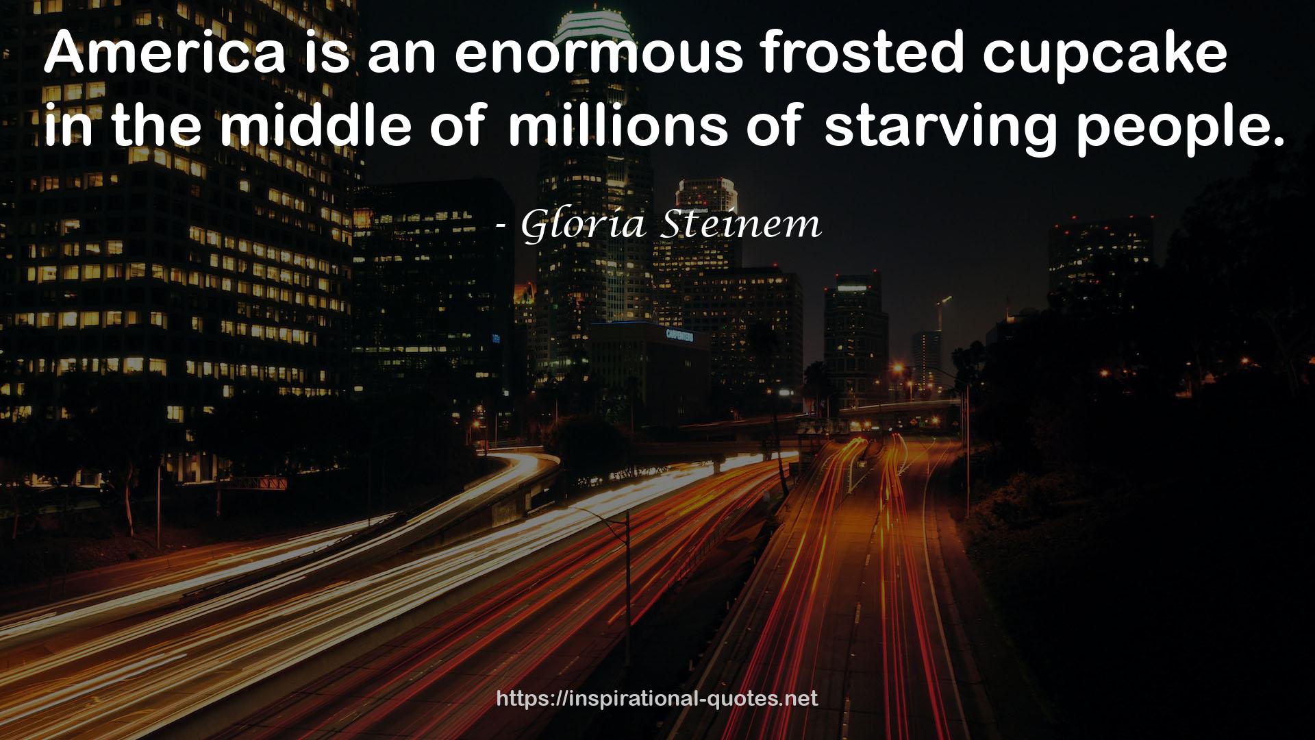 Gloria Steinem QUOTES