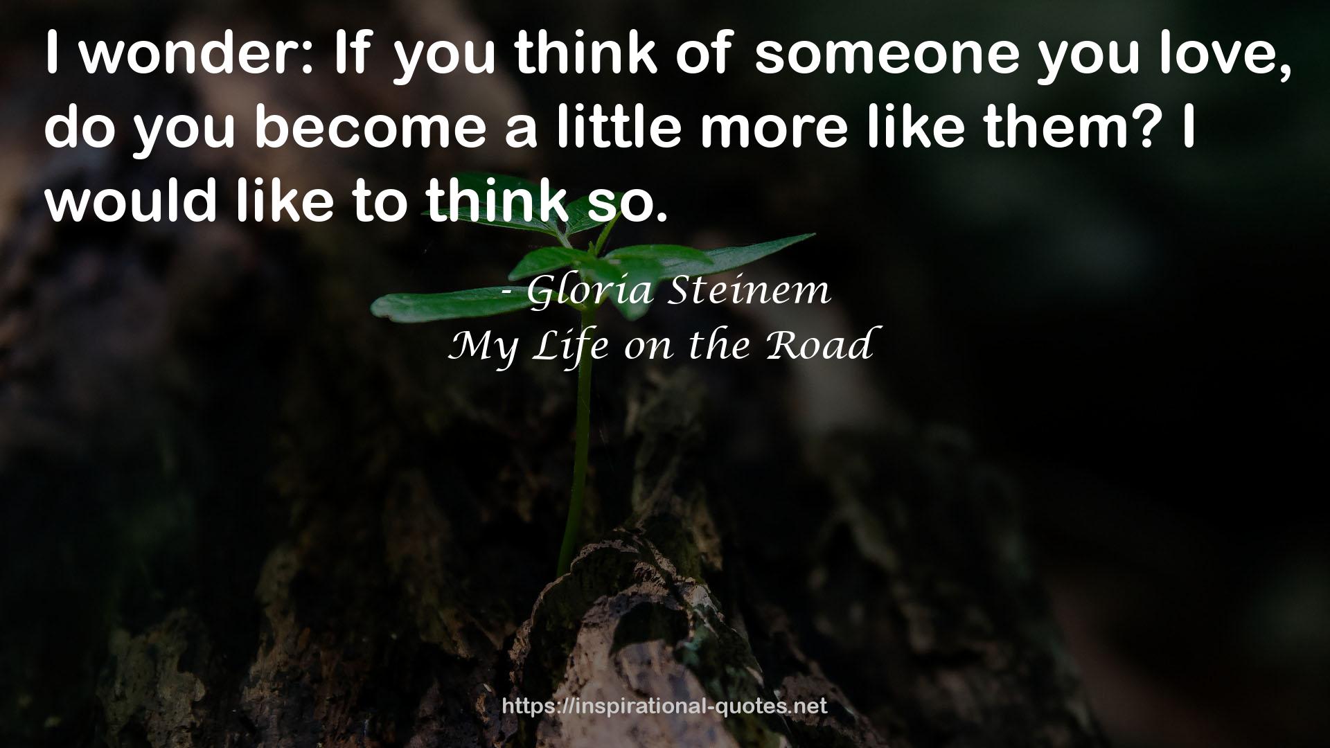 Gloria Steinem QUOTES