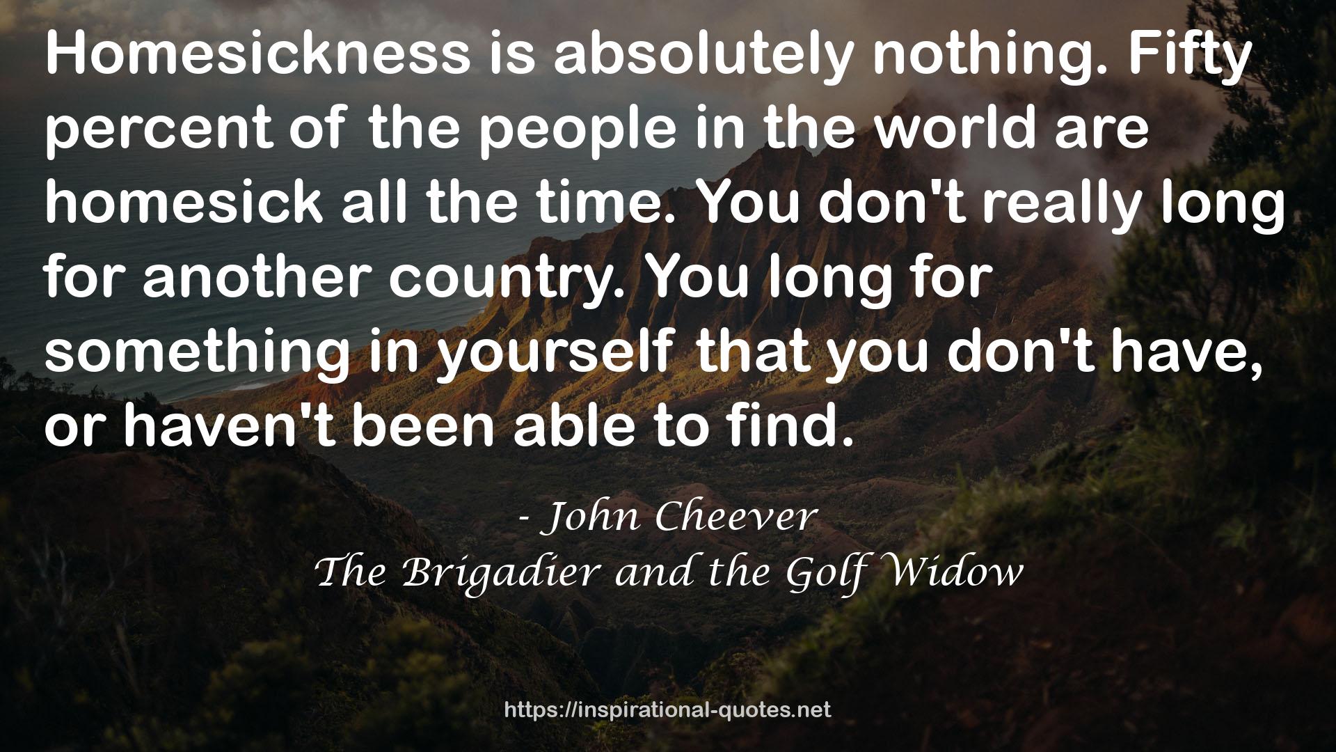 The Brigadier and the Golf Widow QUOTES