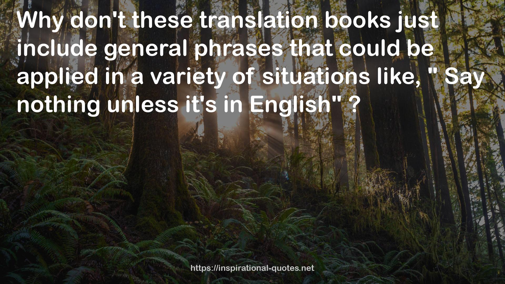 these translation books  QUOTES