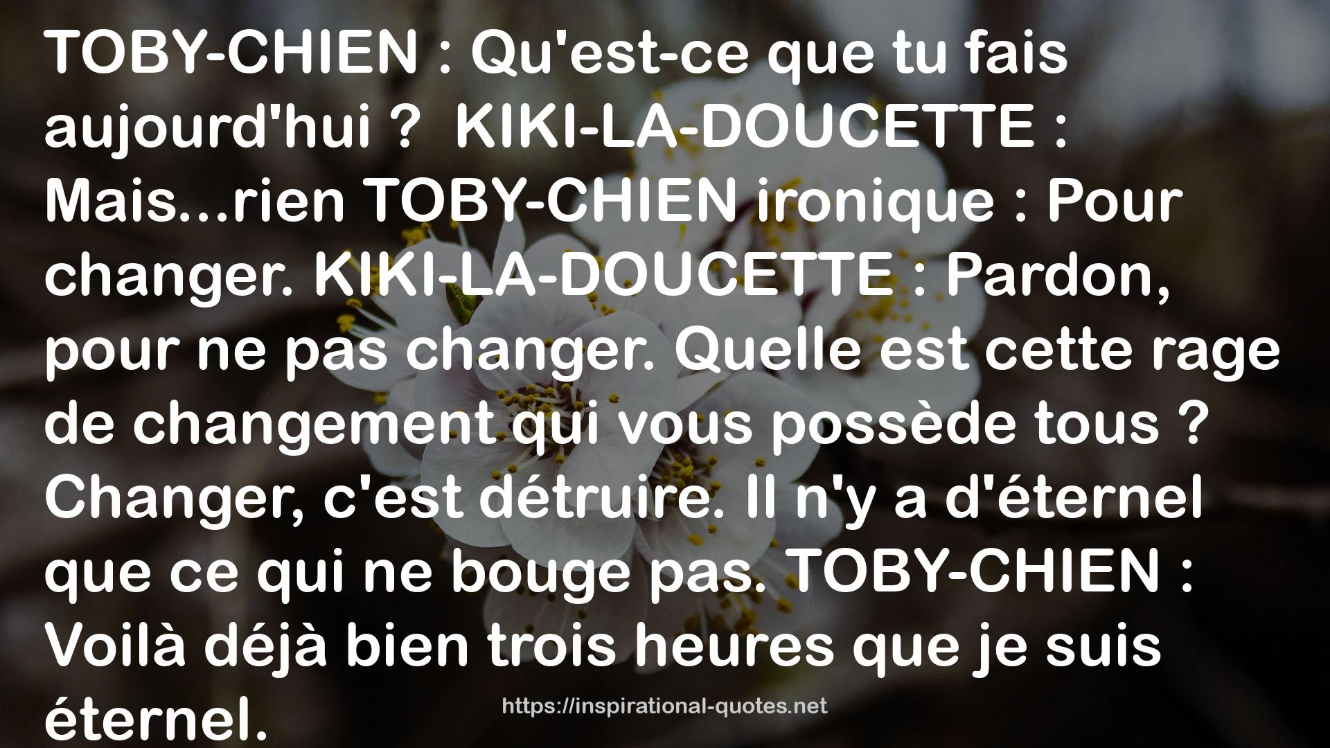 Dialogues de bêtes QUOTES