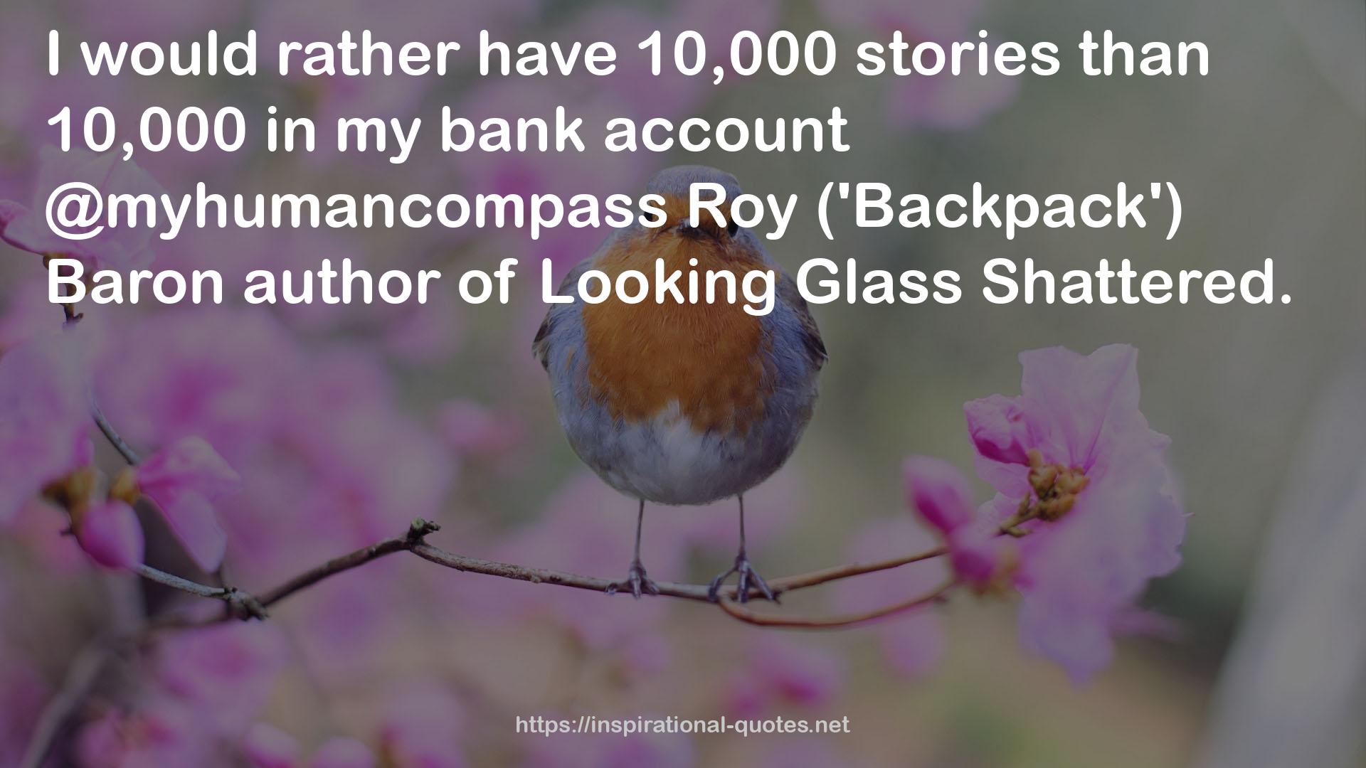 10,000 stories  QUOTES