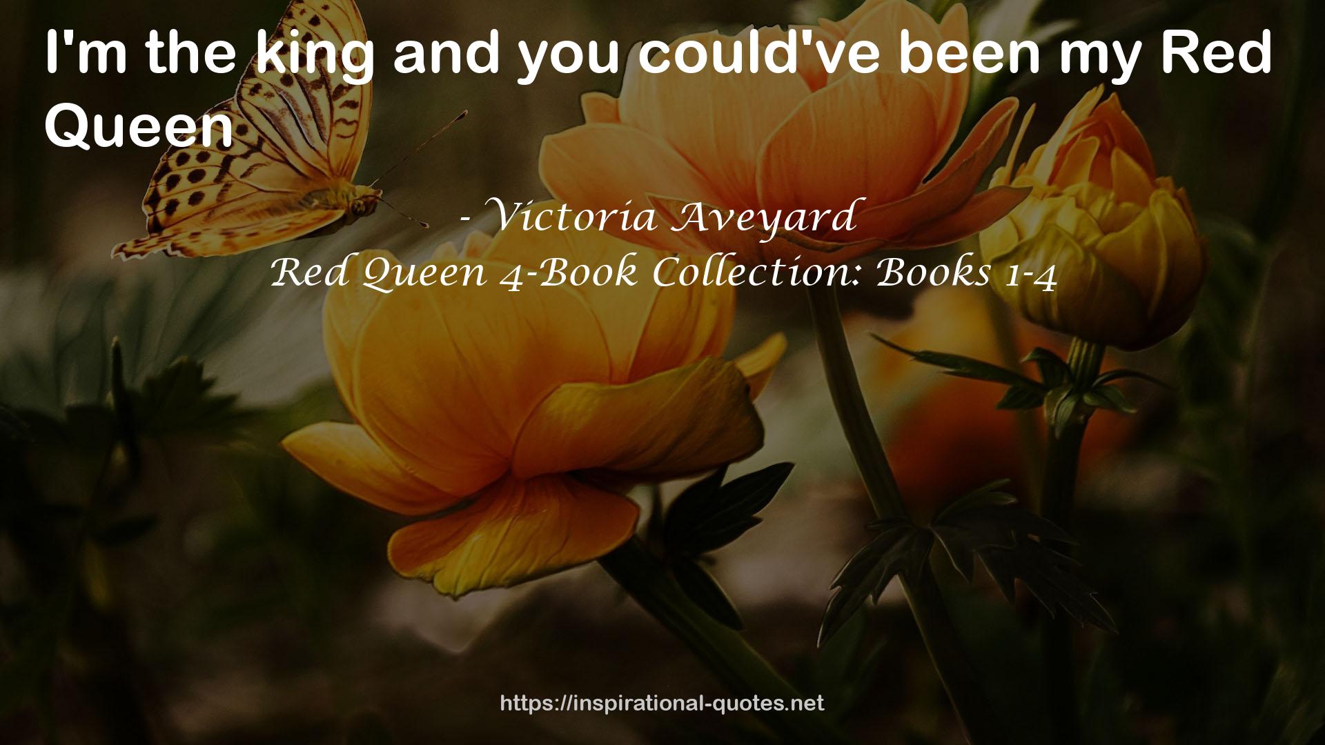 Red Queen 4-Book Collection: Books 1-4 QUOTES