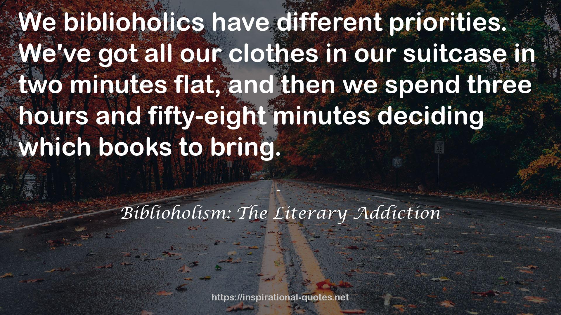 Biblioholism: The Literary Addiction QUOTES
