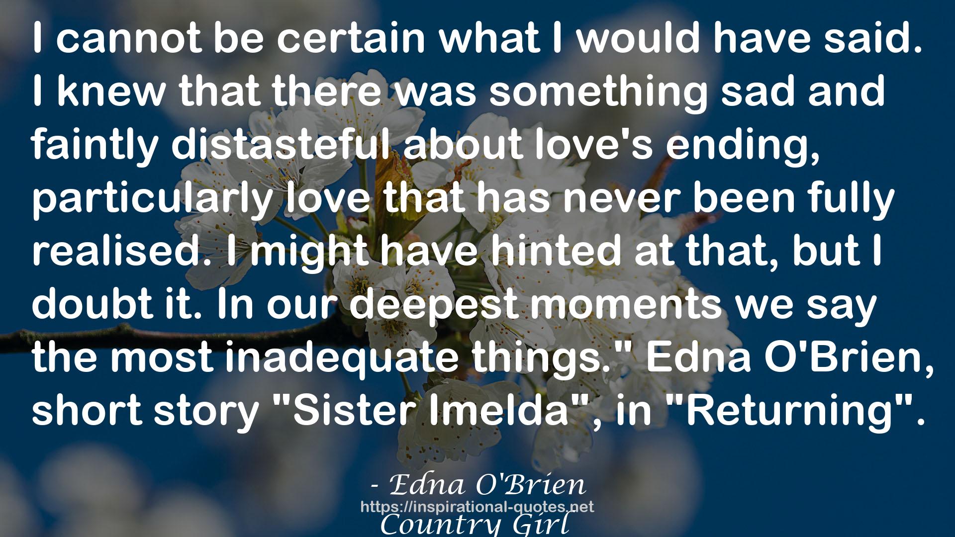 Edna O'Brien QUOTES