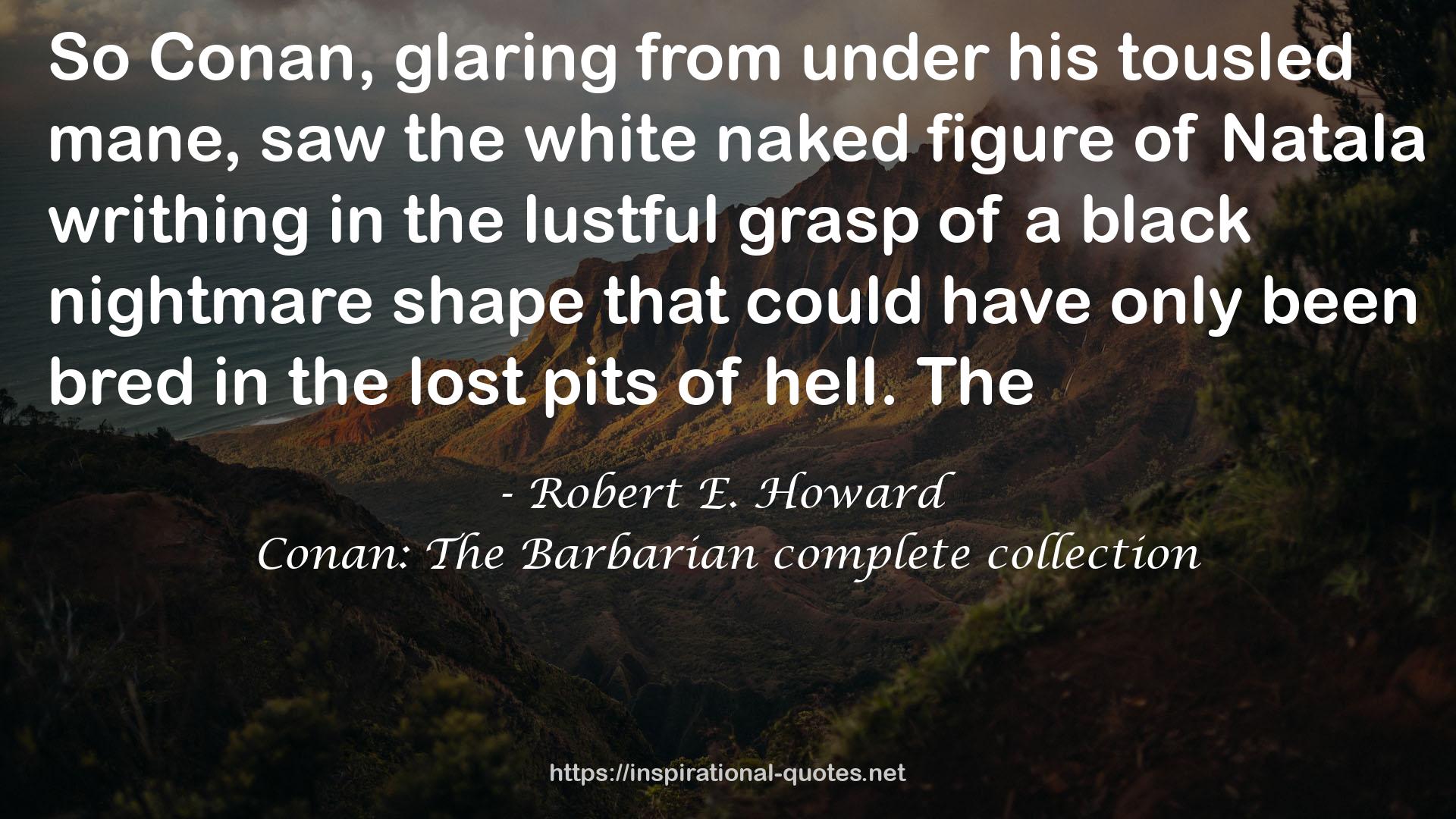 Robert E. Howard QUOTES