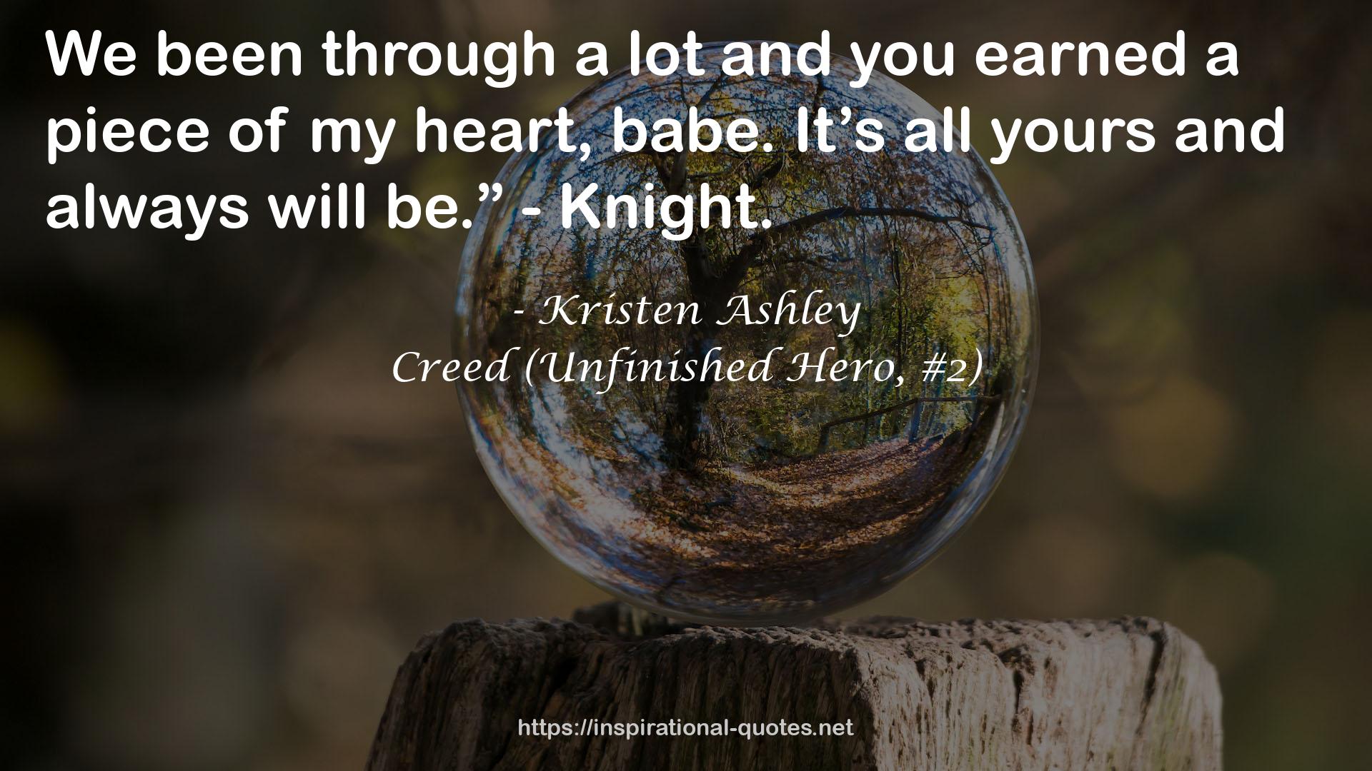Creed (Unfinished Hero, #2) QUOTES