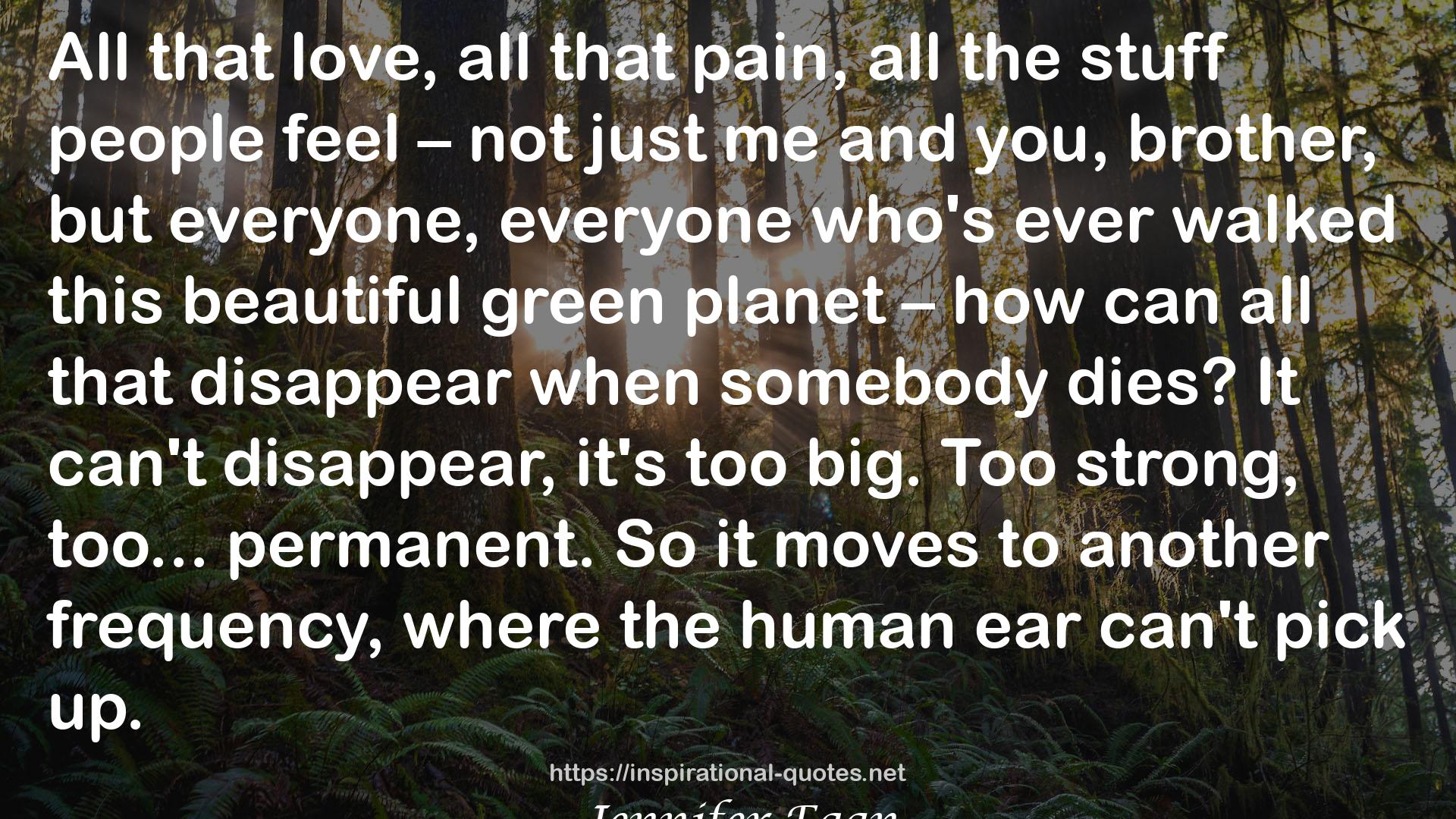 this beautiful green planet  QUOTES