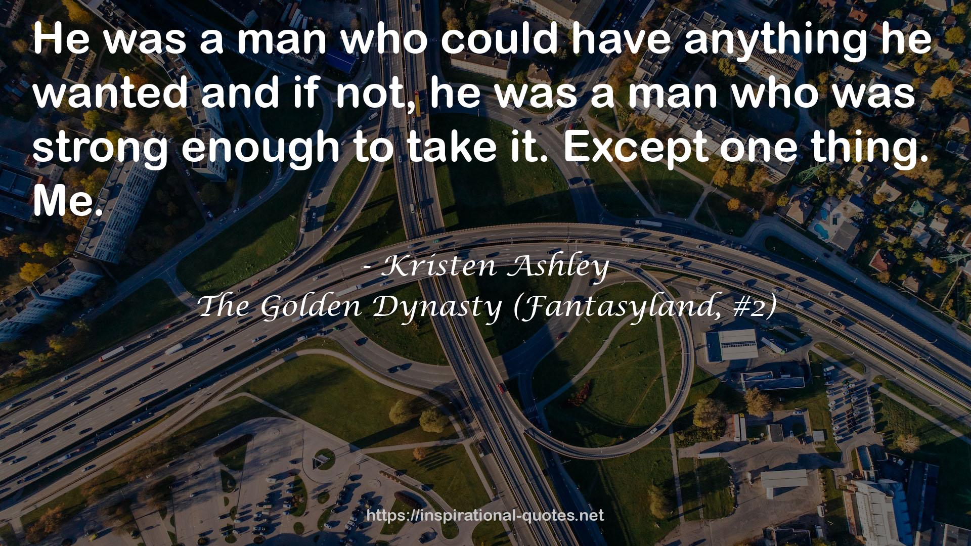 The Golden Dynasty (Fantasyland, #2) QUOTES