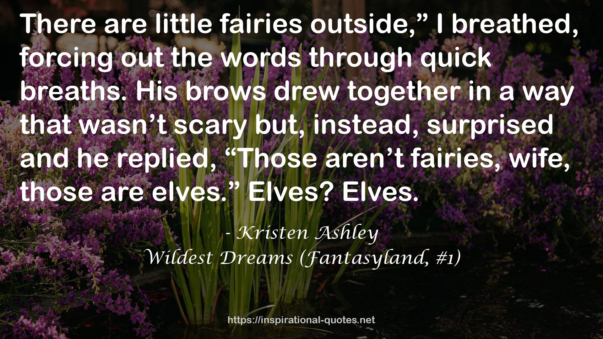 Wildest Dreams (Fantasyland, #1) QUOTES