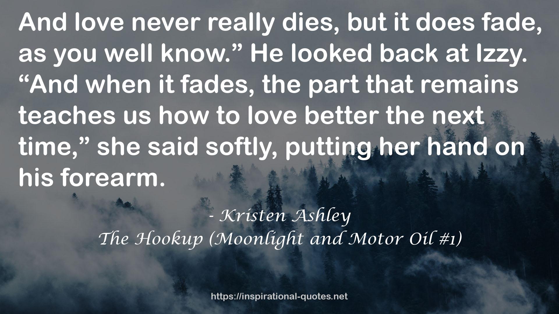 The Hookup (Moonlight and Motor Oil #1) QUOTES