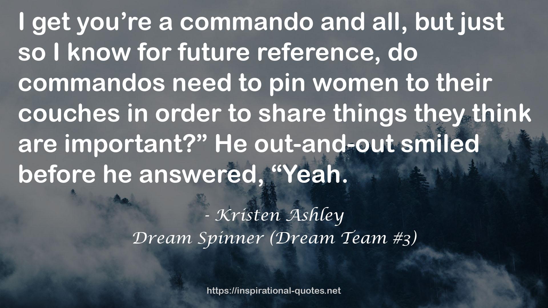 Dream Spinner (Dream Team #3) QUOTES